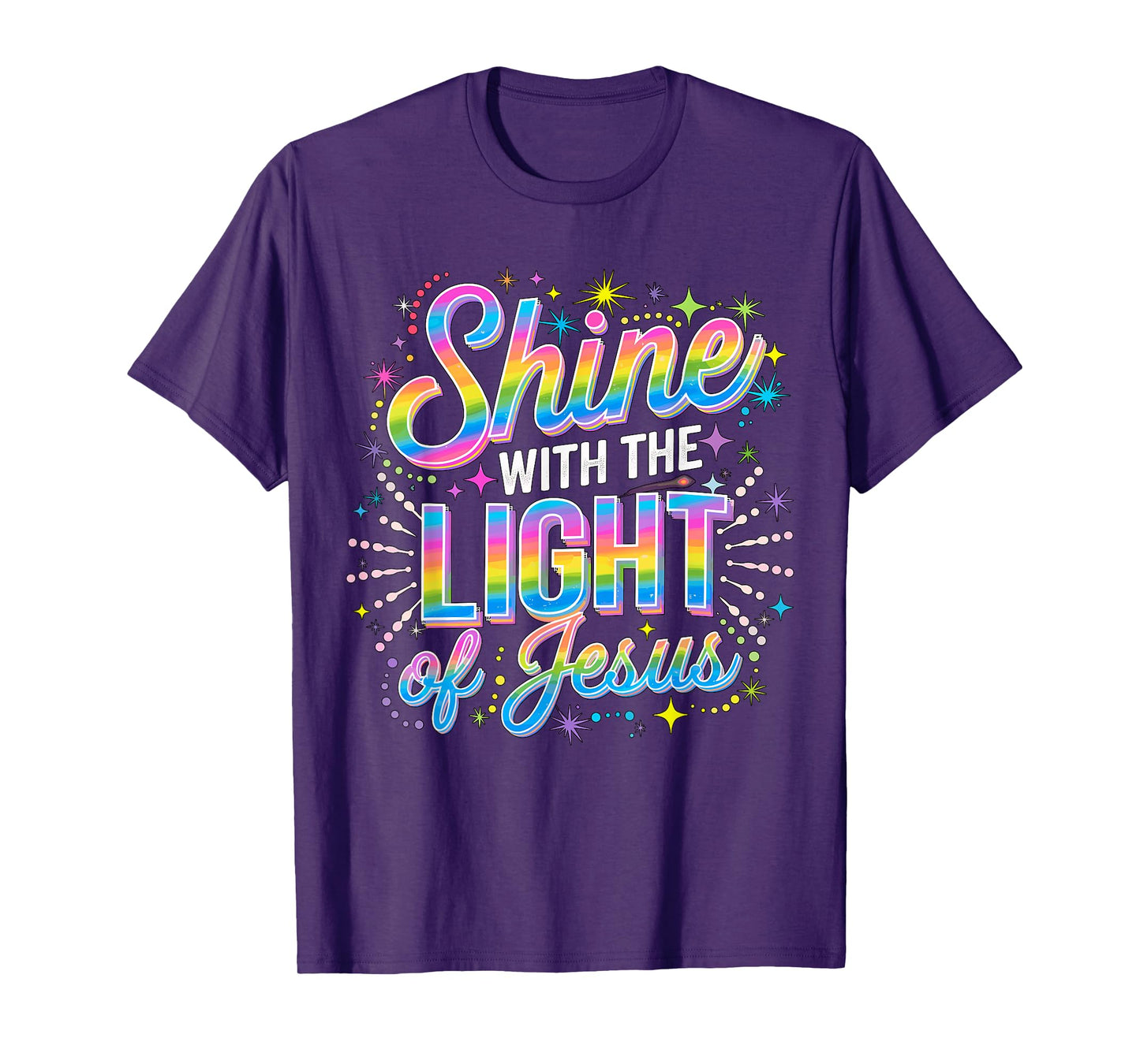 Shine with the Light of Jesus T-Shirt