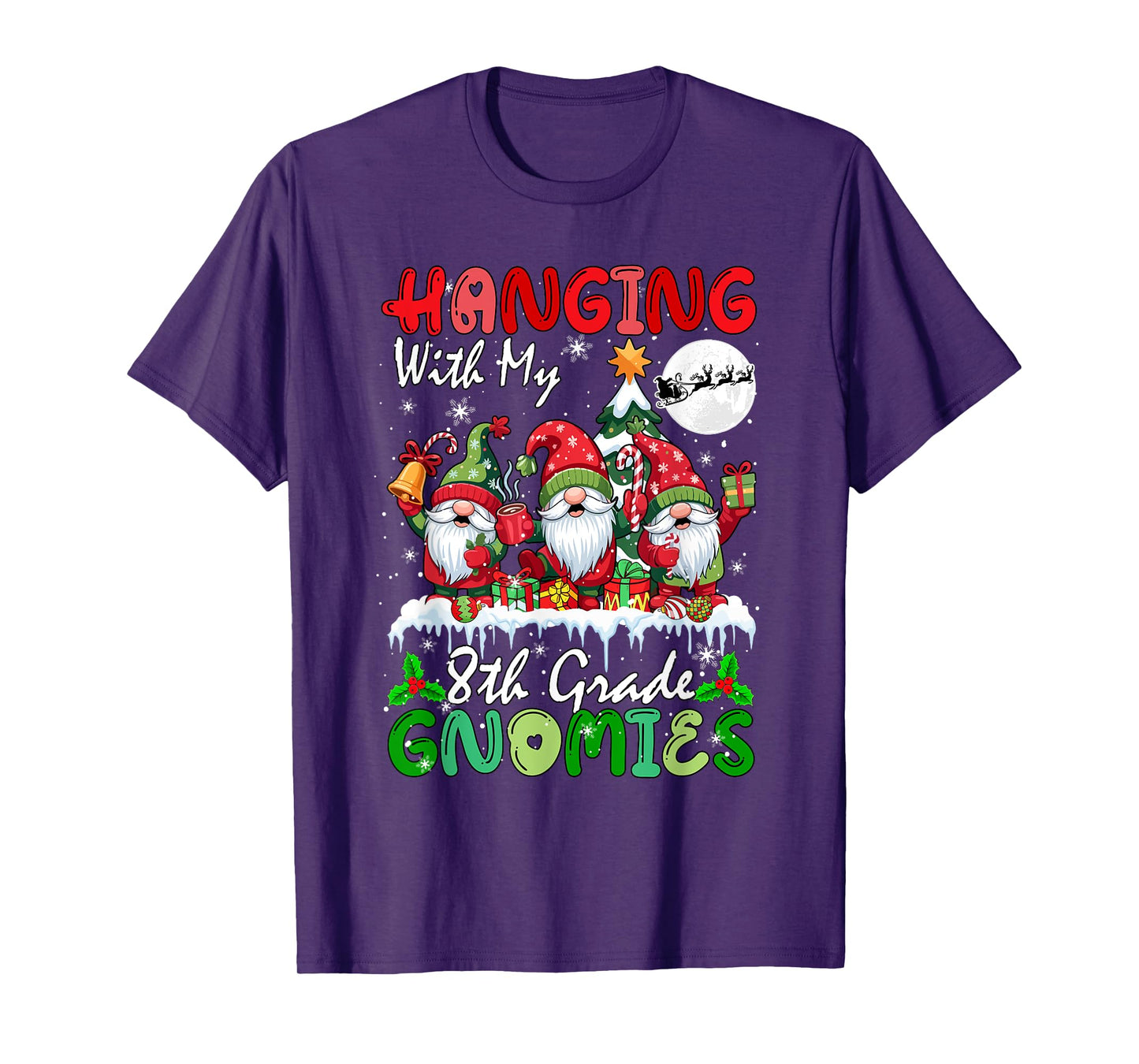 Hanging with My 8th Grade Gnomies Xmas Three Gnomes Teacher T-Shirt