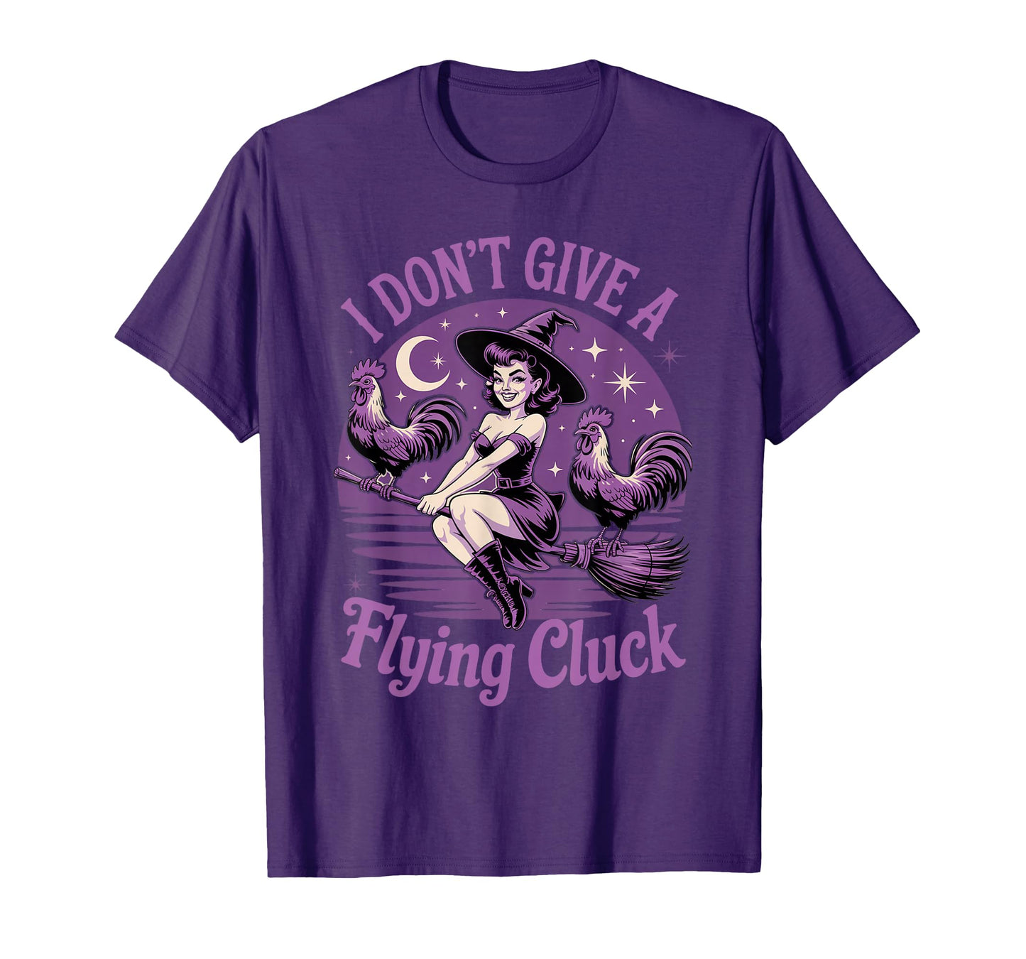 I Don't Give A Flying Cluck Witch Chicken Riding Broomstick T-Shirt