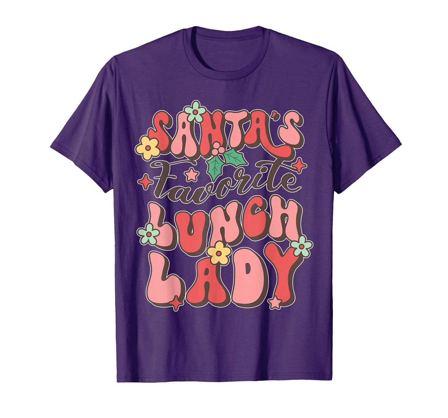 Santa Favorite Cafeteria Christmas Lunch Lady Back to School T-Shirt