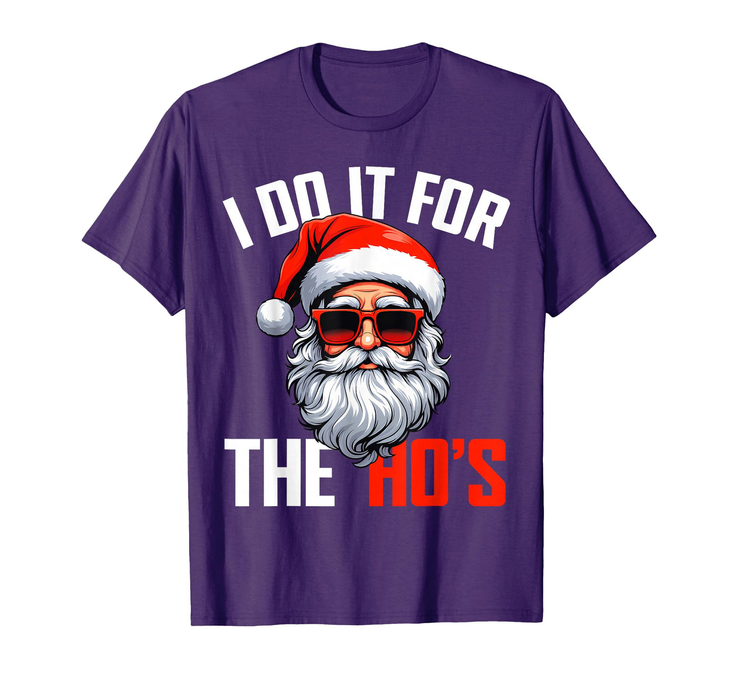 Funny Christmas Santa Claus I Do It for The Hos Cute Xmas T-Shirt