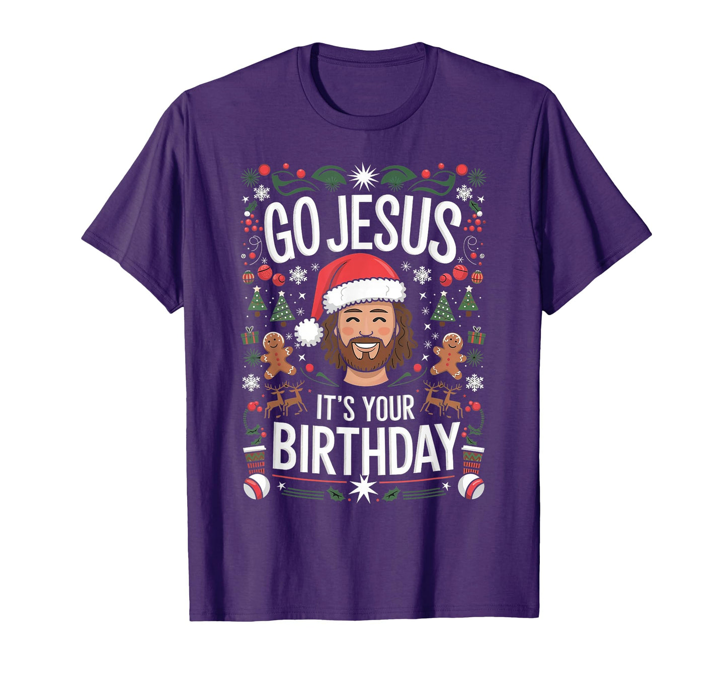 Go Jesus It's Your Birthday Ugly Christmas Funny T-Shirt