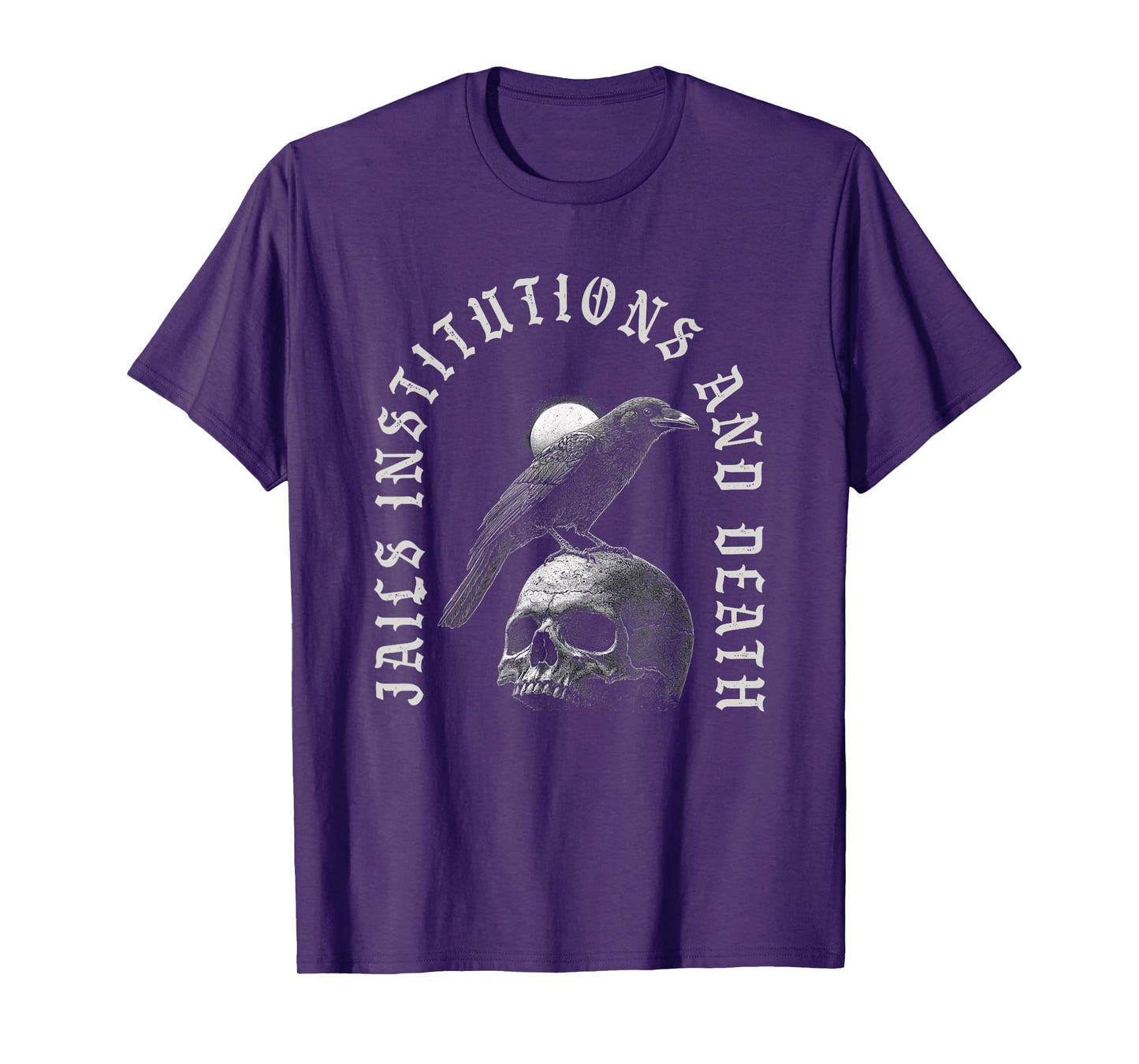Jails Institutions Death Recovery 12 Steps Sobriety AA T-Shirt