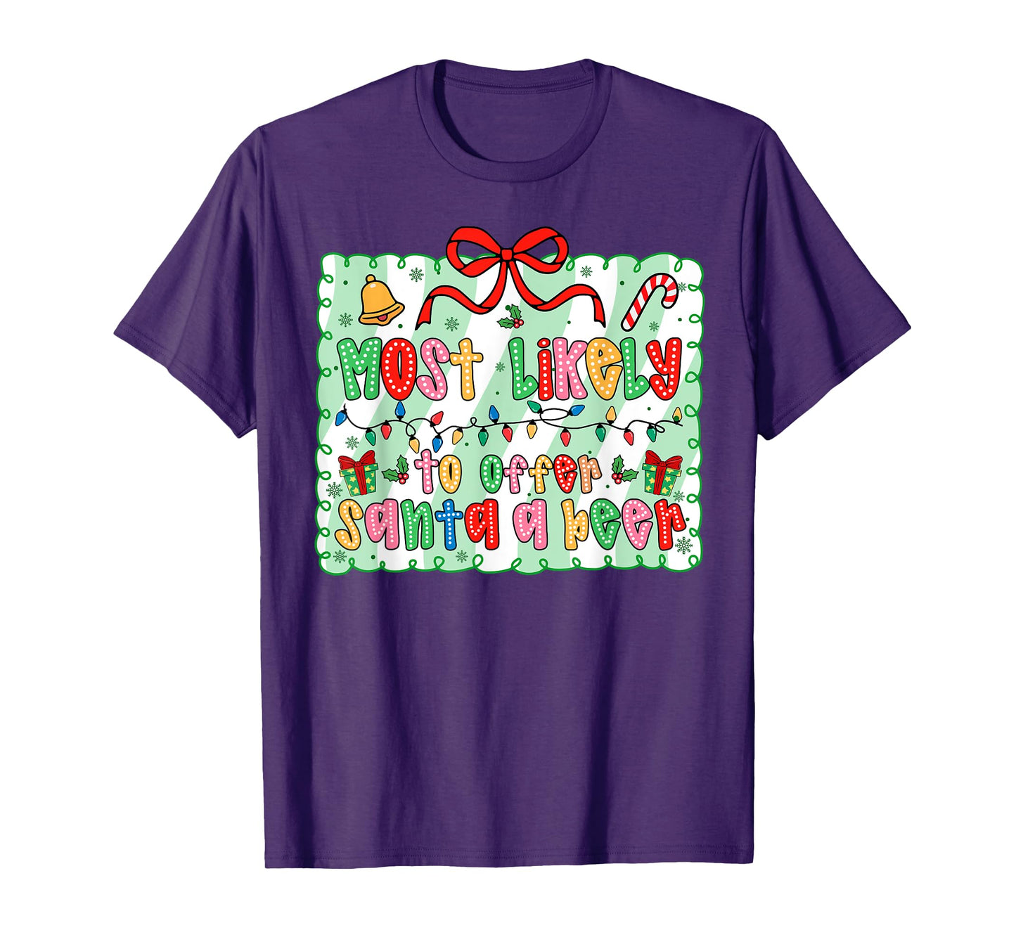 Most Likely to Offer Santa A Beer Coquette Bow Xmas T-Shirt