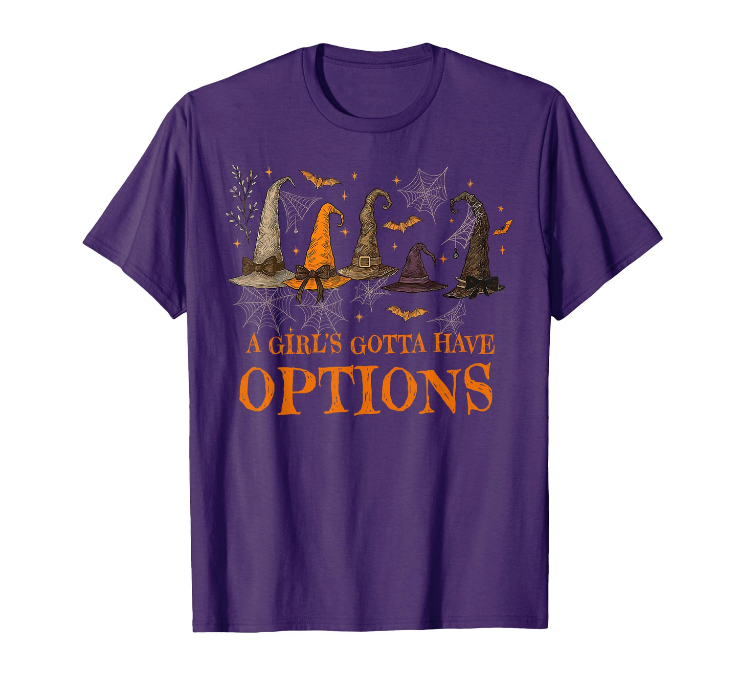 A Girl's Gotta Have Options Retro Witch Hat Spooky Halloween T-Shirt