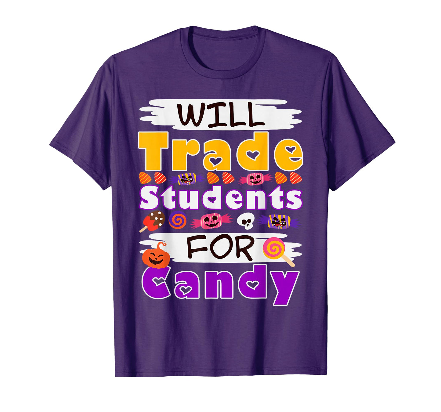 Will Trade Students for Candy Halloween Teacher School Humor T-Shirt