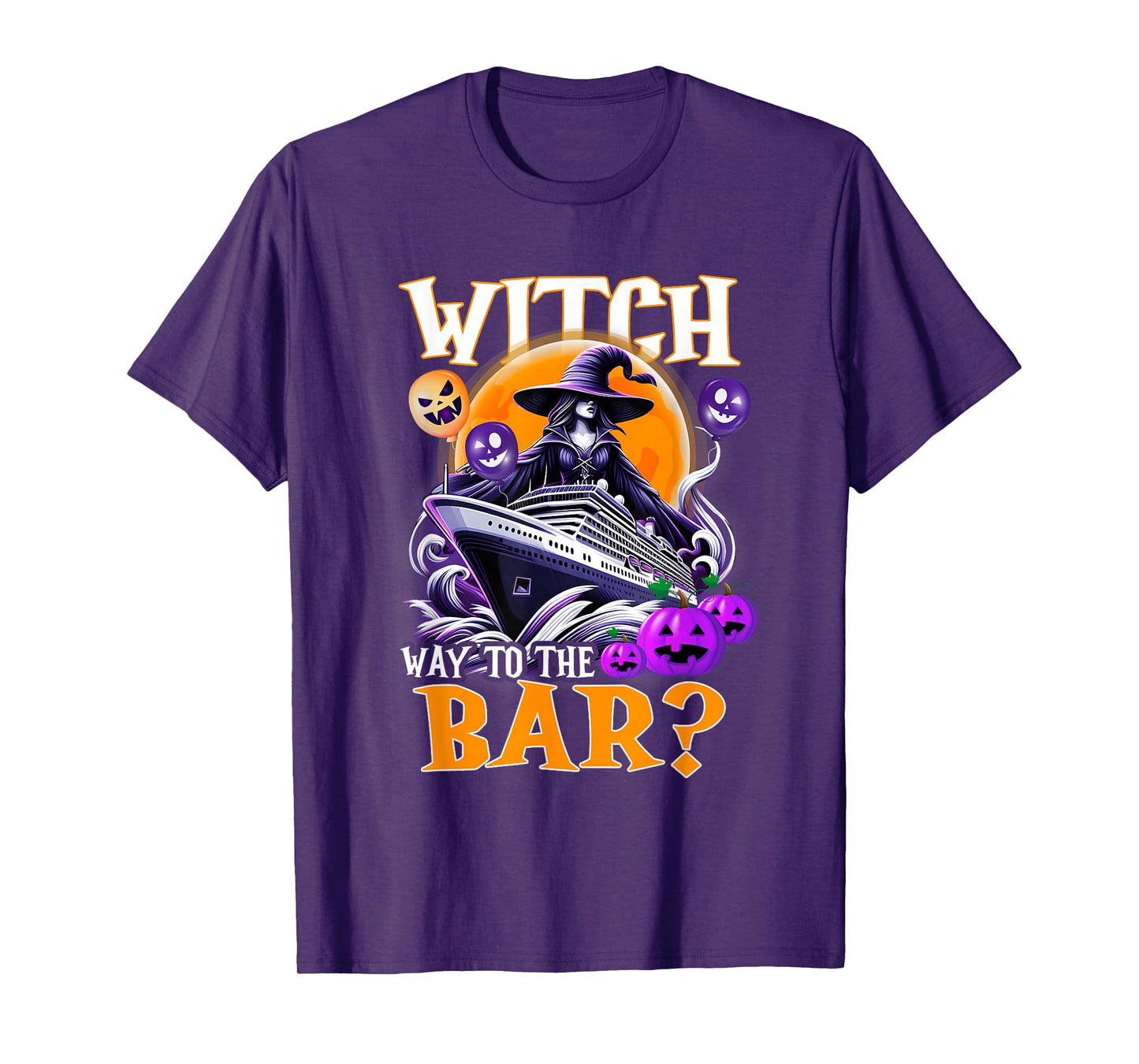 Purple Witch Way to a Bar Horror Halloween Cruising Ship T-Shirt