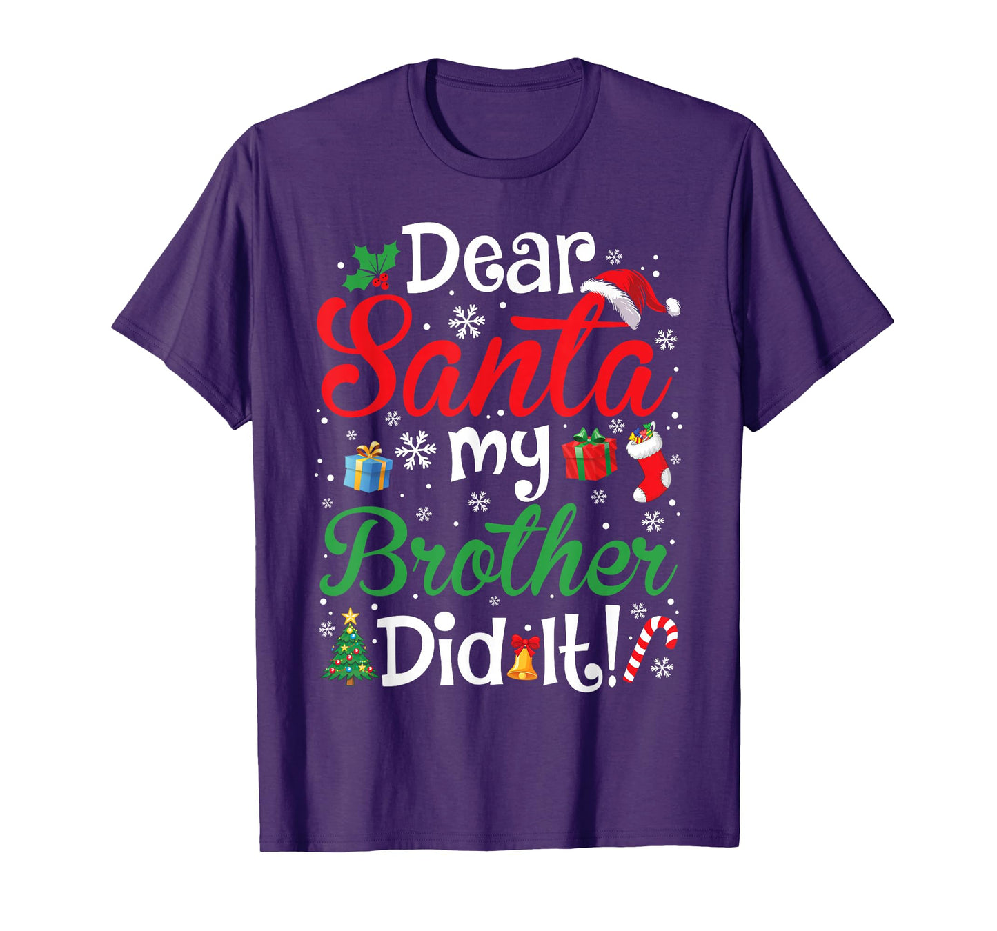 Dear Santa My Brother Did It Funny Christmas Boys Girls Kids T-Shirt