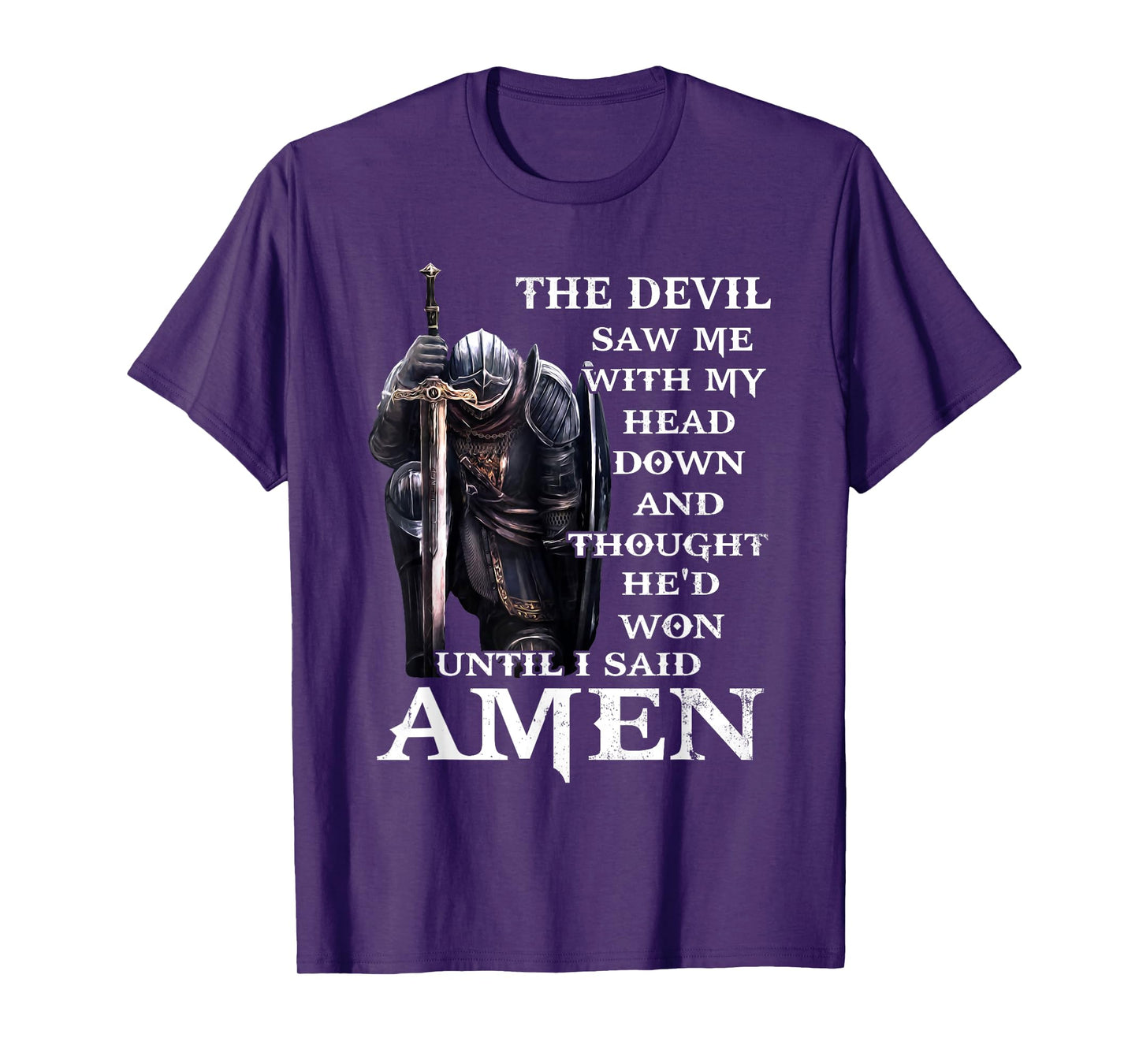 Christian Jesus The Devil Saw Me With My Head Down T-Shirt