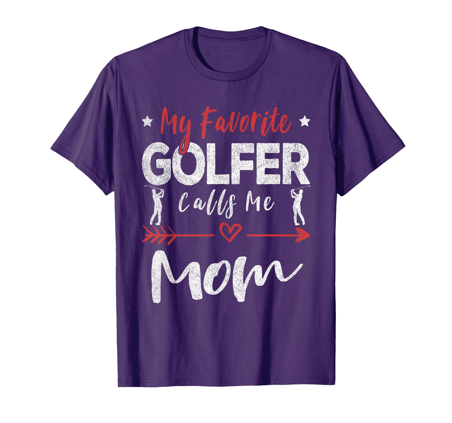 My Favorite Golfer Calls Me Mom Golf Mom T-Shirt