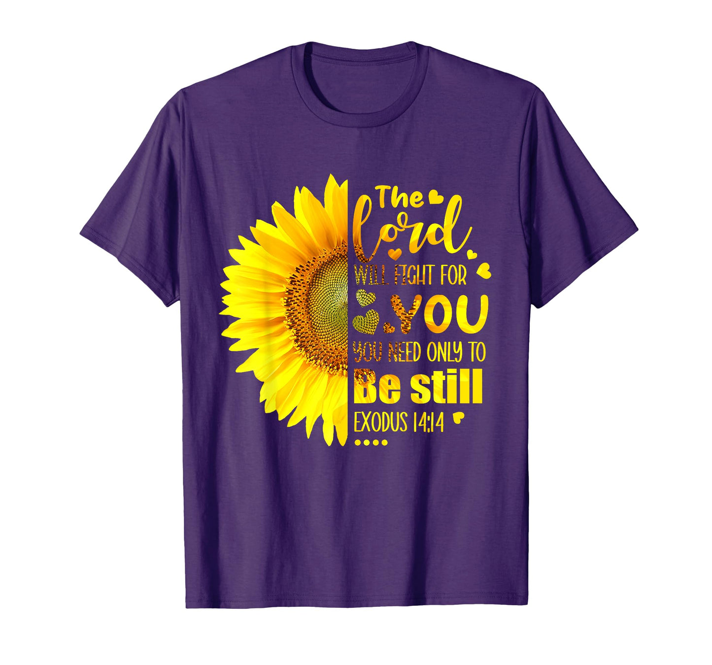 Cute Lord Will Fight For You You Need Only To Be Still T-Shirt