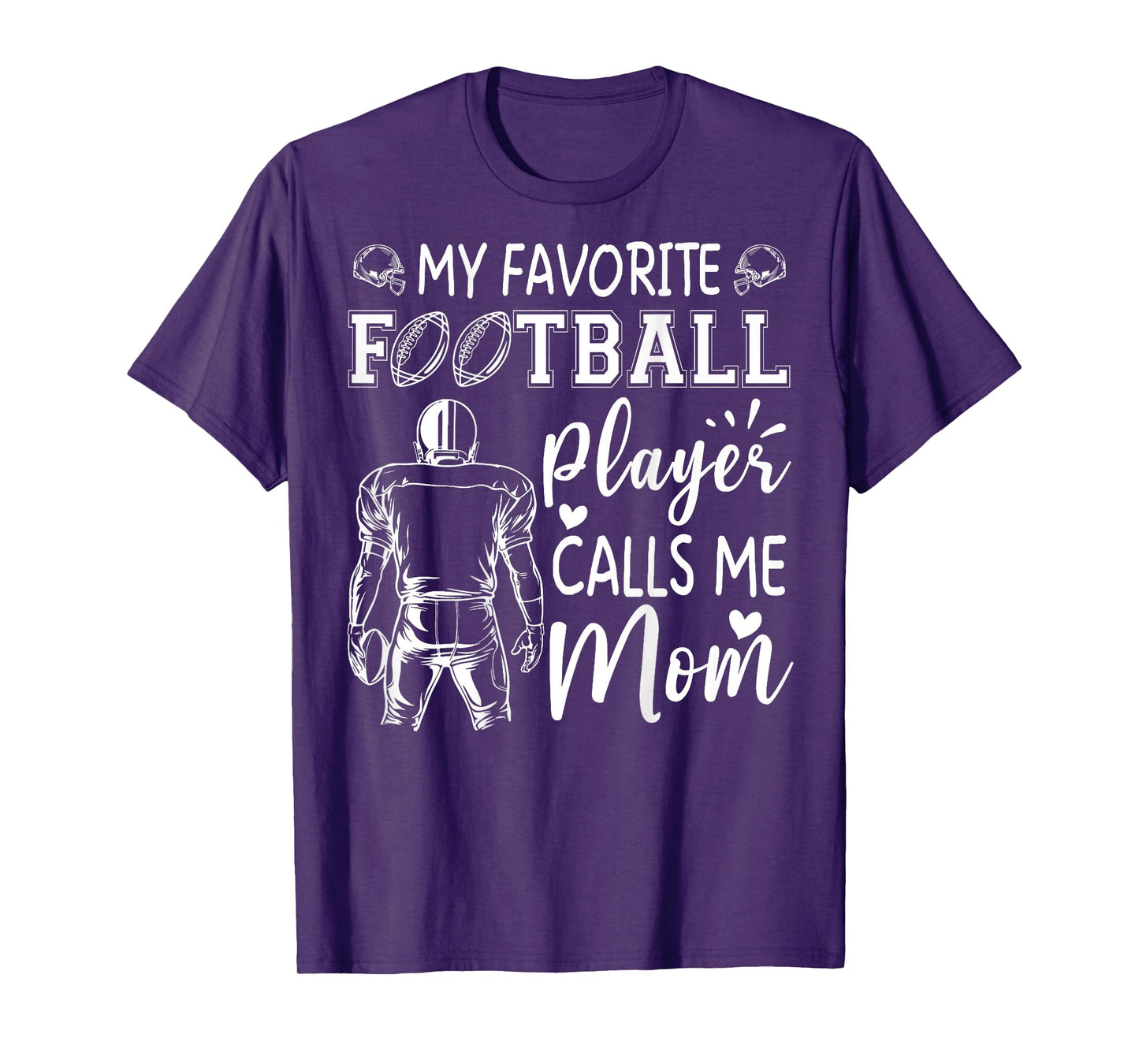 My Favorite Football Player Calls Me Mom T-Shirt