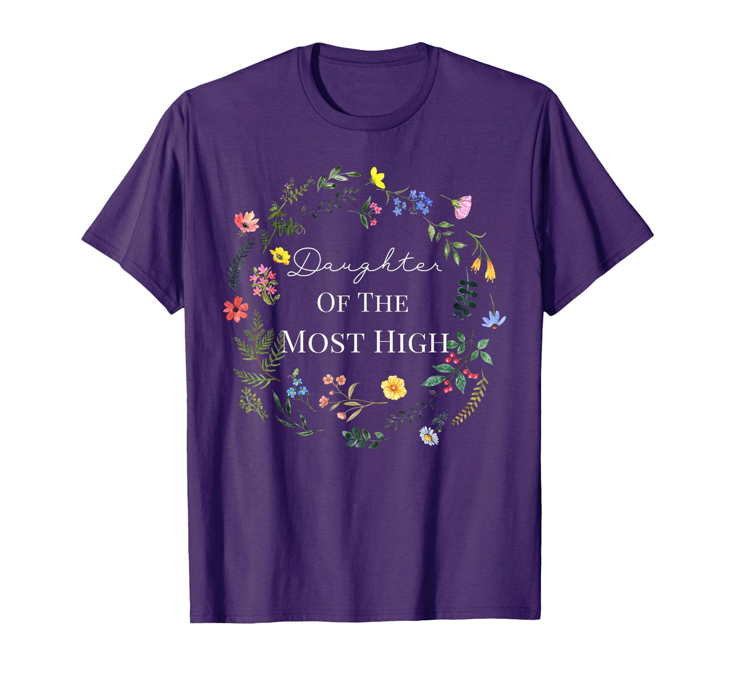 Daughter of THE MOST HIGH T-Shirt