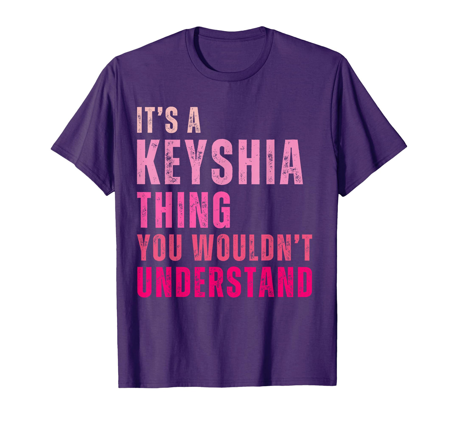 It's A Keyshia Thing You Wouldn't Understand Keyshia Vintage T-Shirt