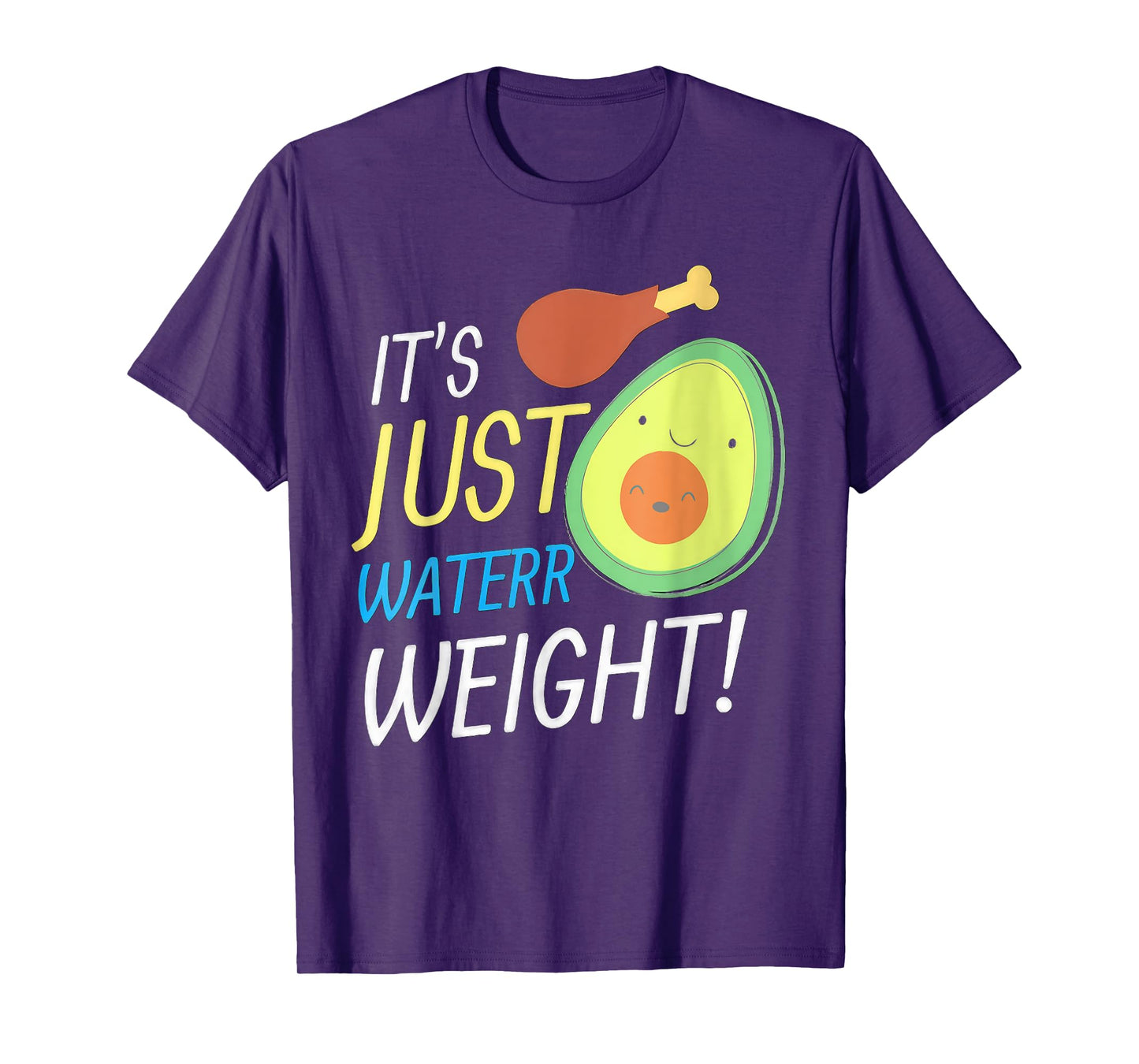Nikocado Avocado Its Just Water Weight Diet Avocado T-Shirt