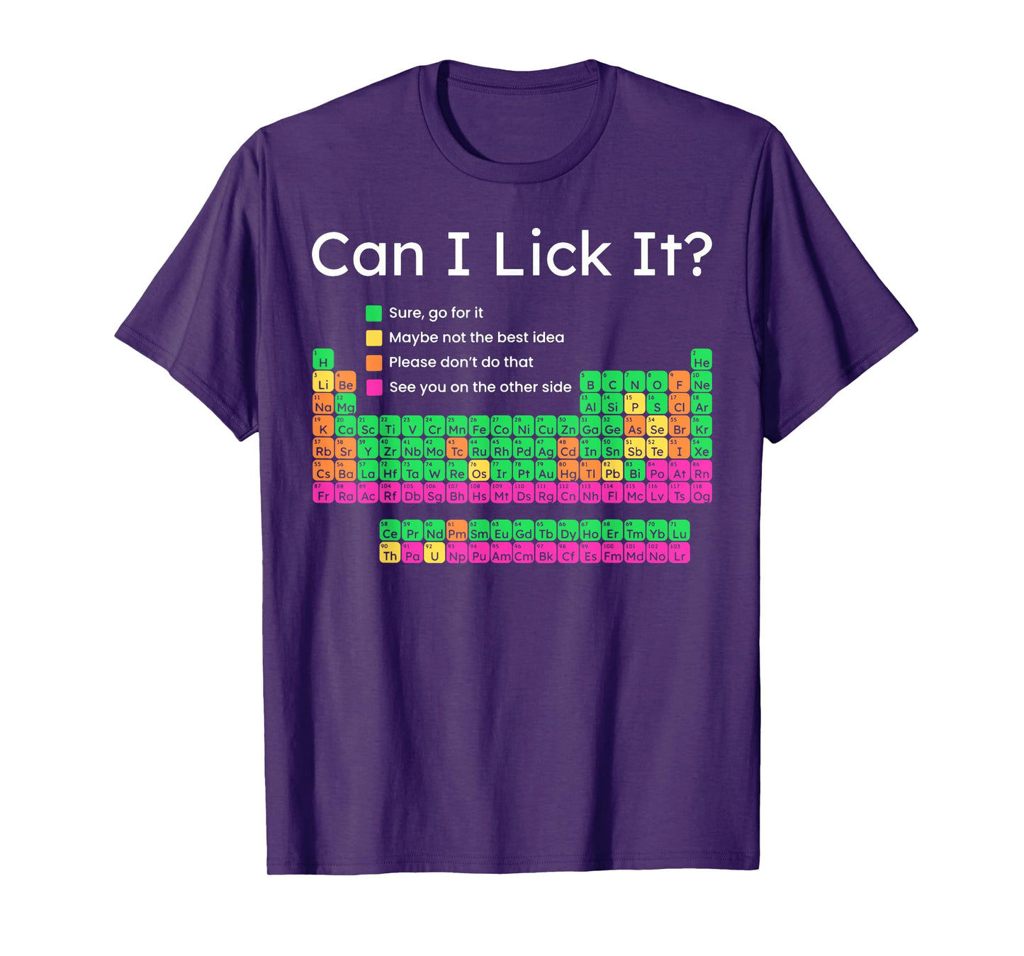 Can I Lick It Periodic Table T-Shirt