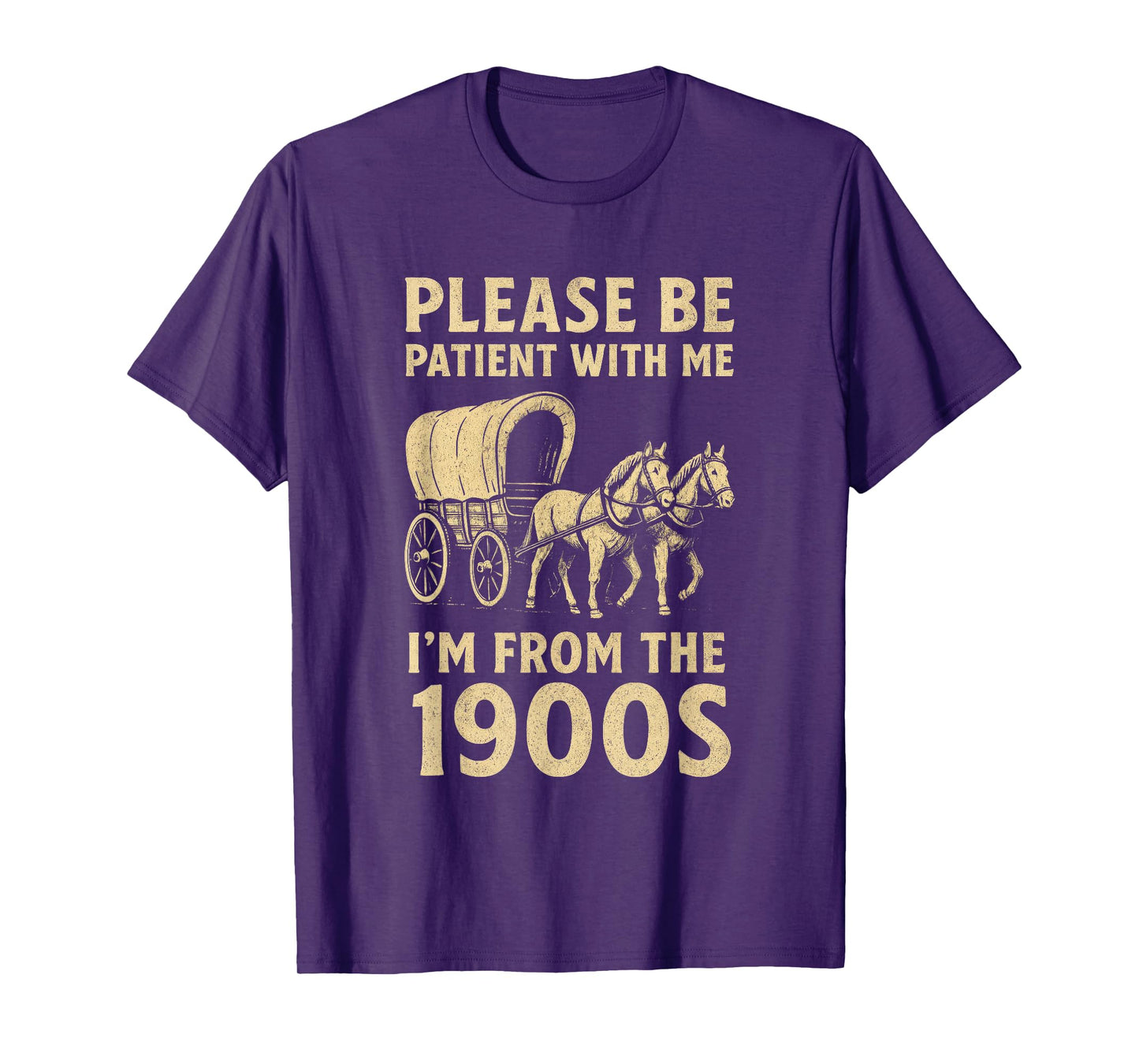Funny Shirt For Dad Men Women I'm From 1900s Father's Day T-Shirt