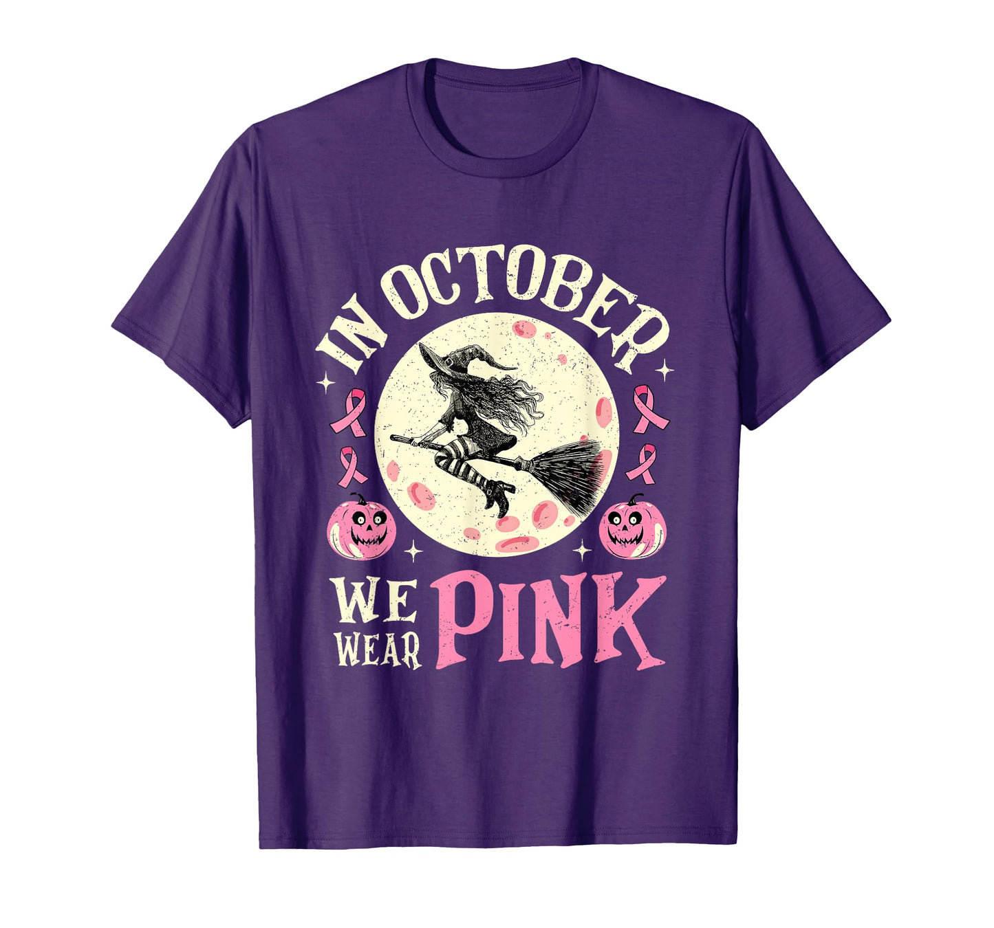 in October We Wear Pink Witch Breast Cancer Awareness T-Shirt