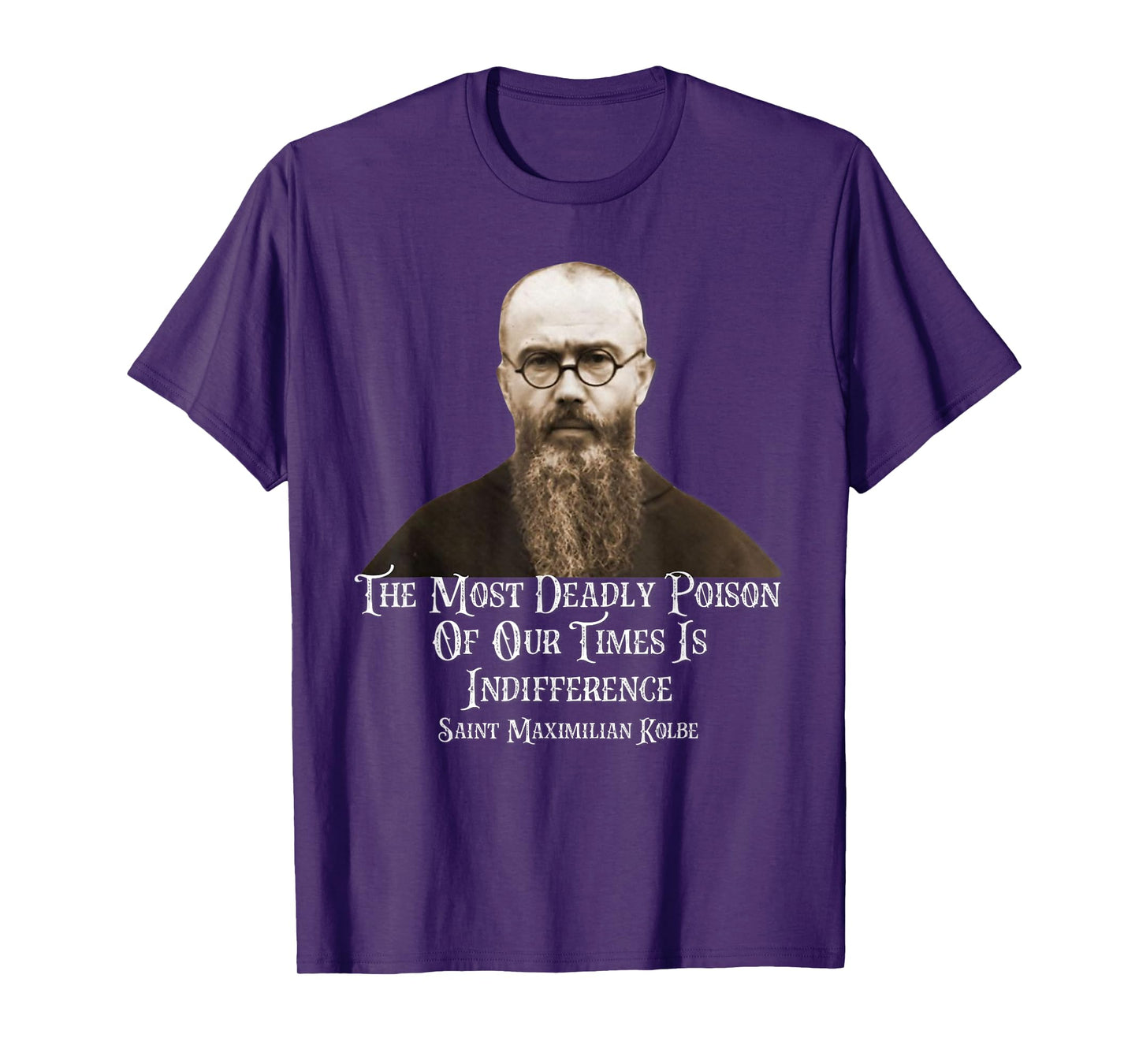 Catholic St. Maximilian Kolbe Quote T-Shirt, Small, Black