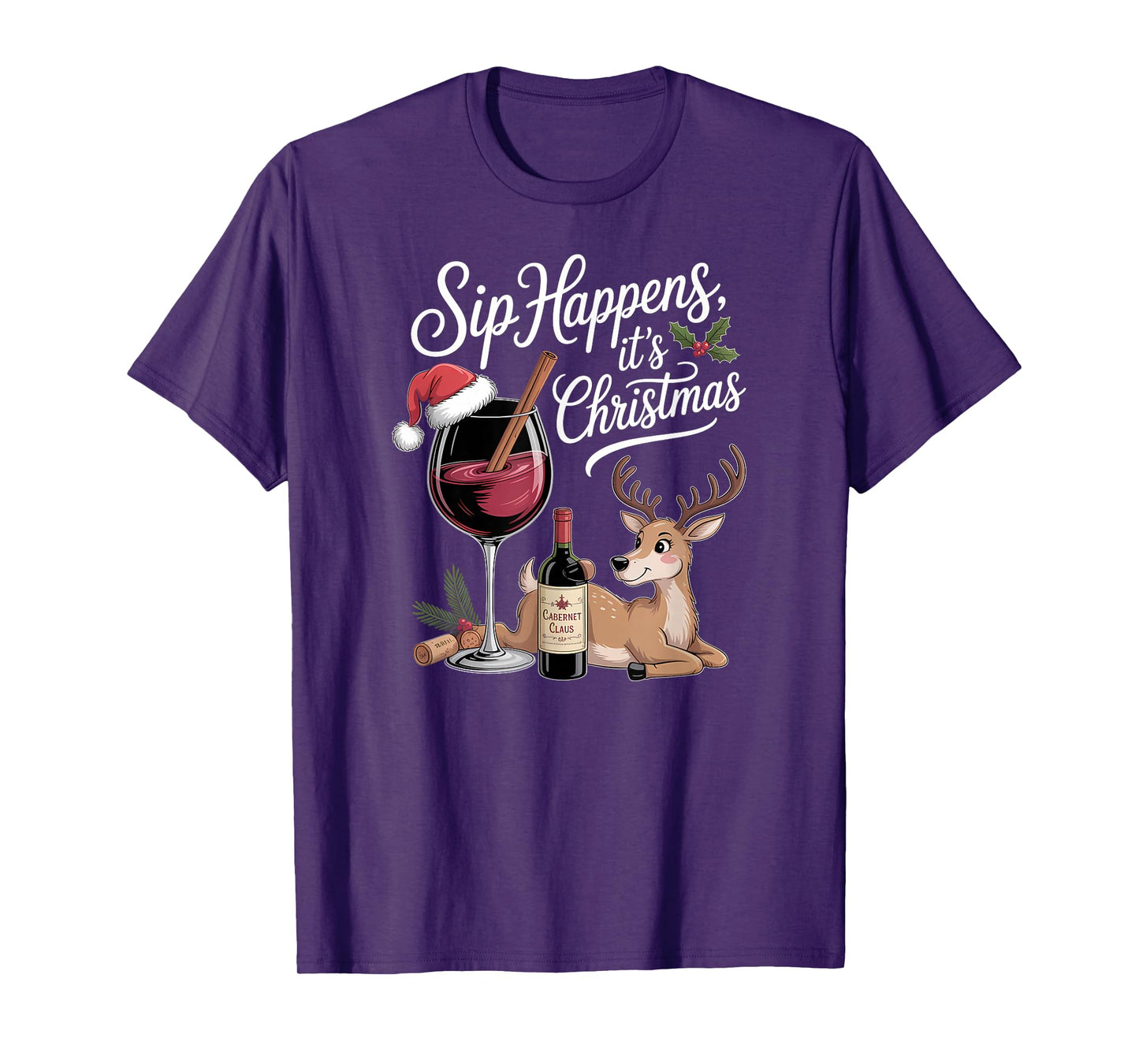 Sip Happens It's Christmas Funny Wine Reindeer T-Shirt