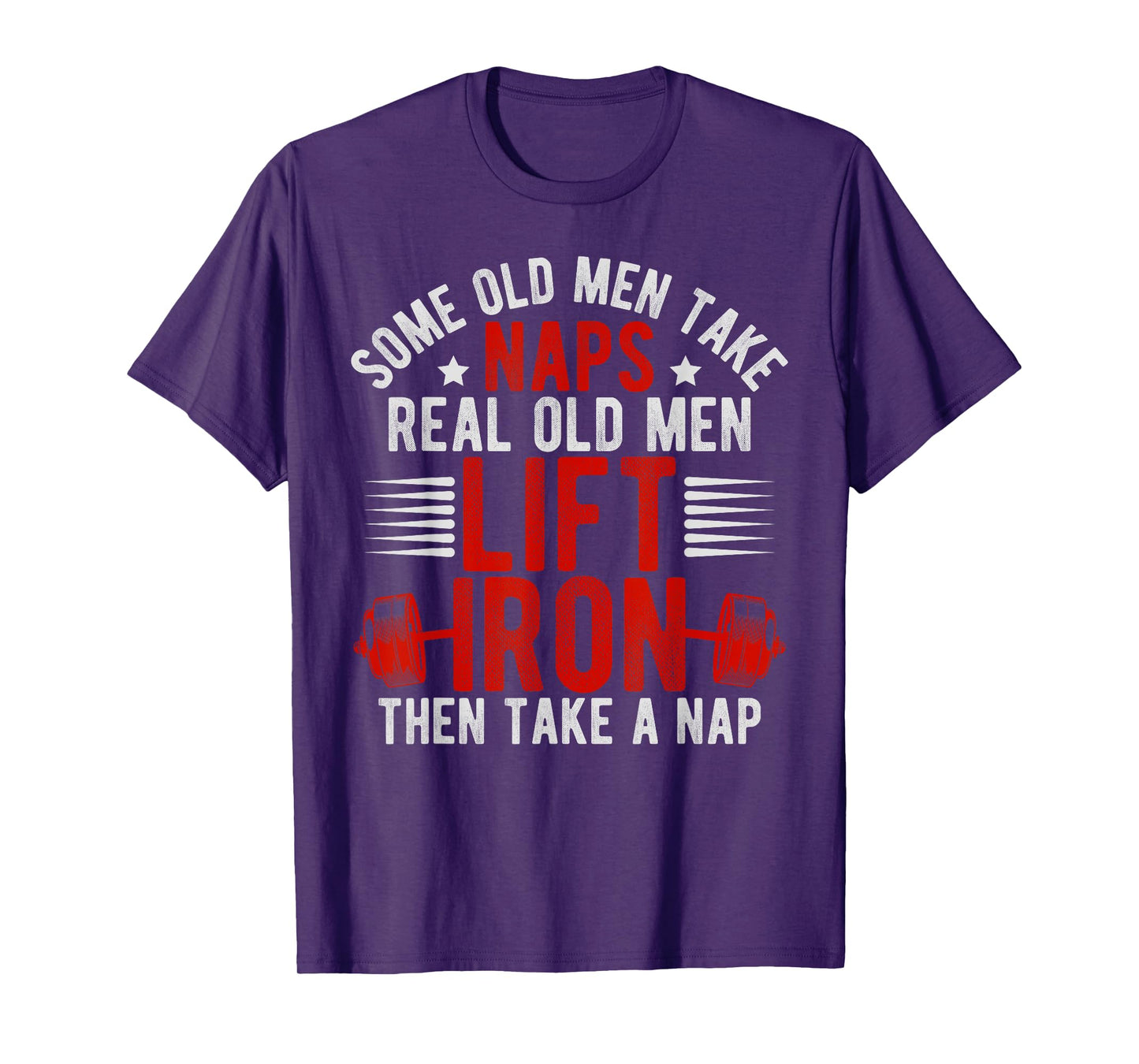 Old Men Gag Workout Gym Fitness Exercise Weightlifting Dad T-Shirt