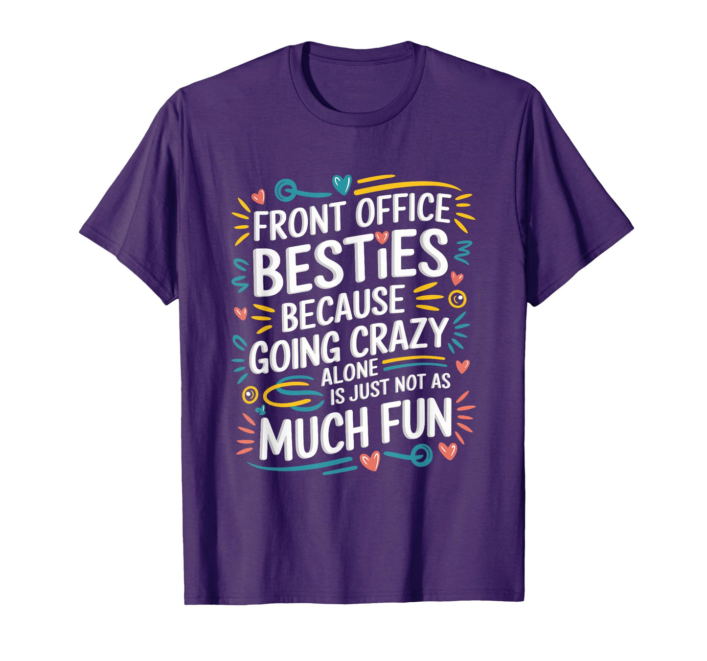 Front office besties, Front Office Crew and Office Team T-Shirt