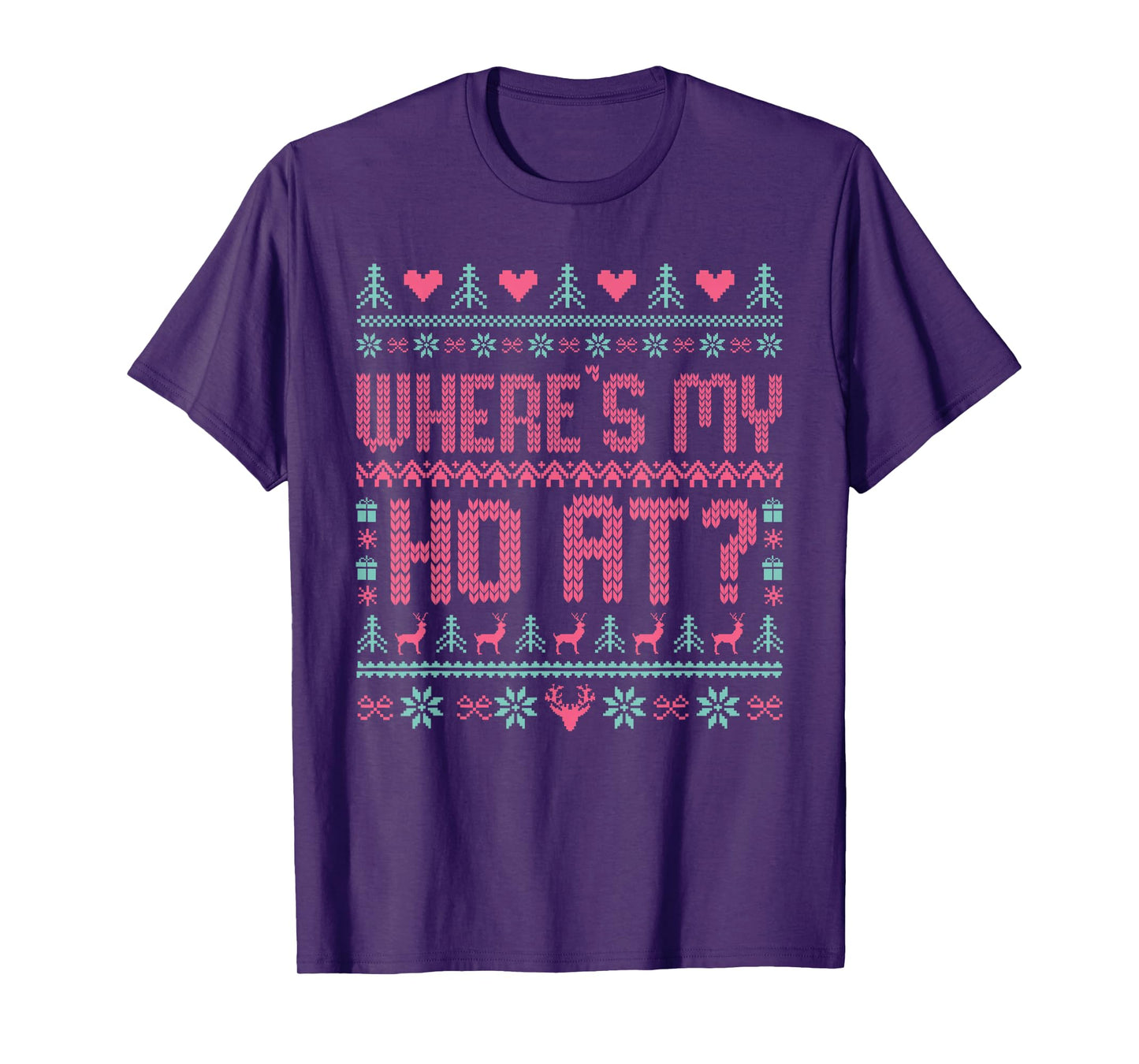 Ho Where's My Ho at? Merry Christmas Couples Matching Ugly T-Shirt