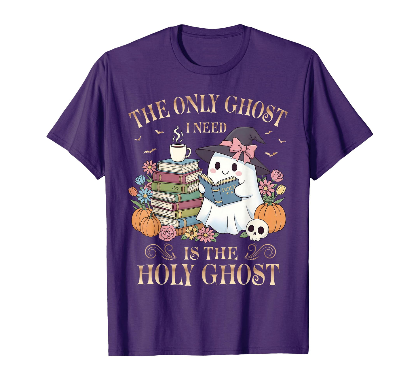 The Only Ghost I Need is The Holy Ghost Books Reading Lovers T-Shirt