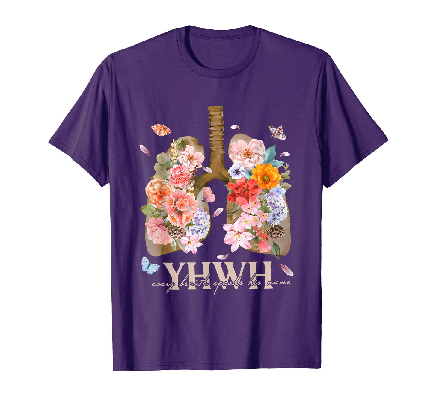 YHWH Every Breath Speaks His Name Lungs Christian T-Shirt