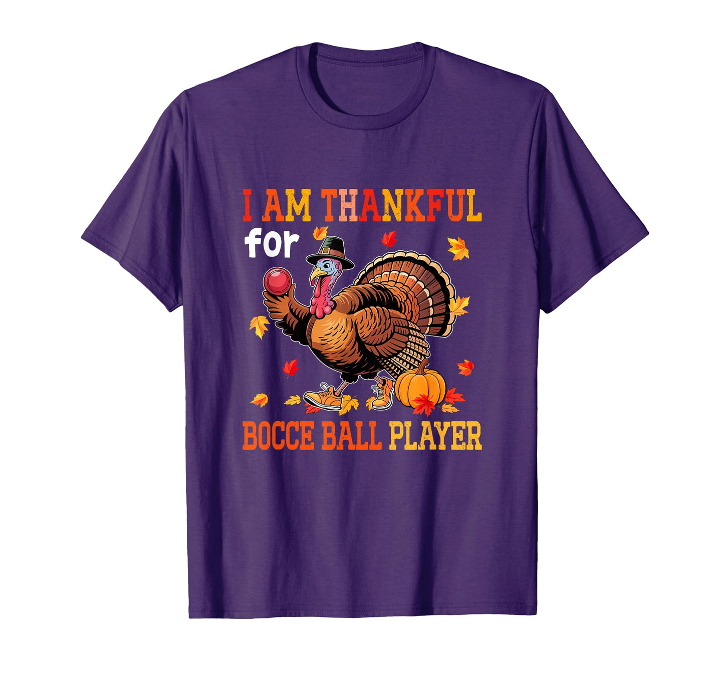 Thankful for Bocce Ball Player Thanksgiving Turkey Autumn T-Shirt