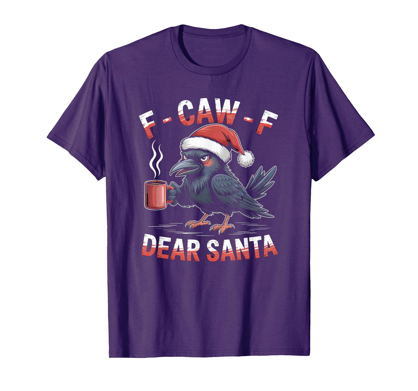 F-CAW-F Rooster Quote Meme Christmas Edition Raven T-Shirt