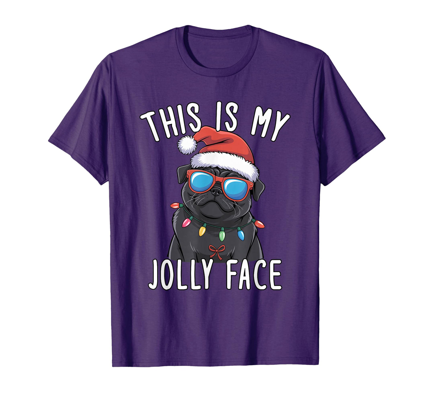 This is My Jolly Face Cool Pug in Santa Hat Christmas Lights T-Shirt