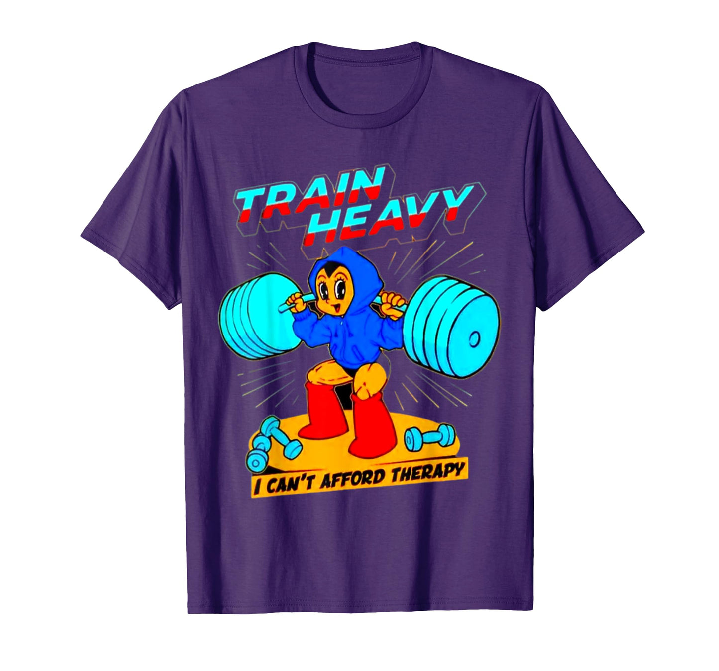 Train Heavy I cant Afford Therapy, Bodybuilding Gym Workout T-Shirt