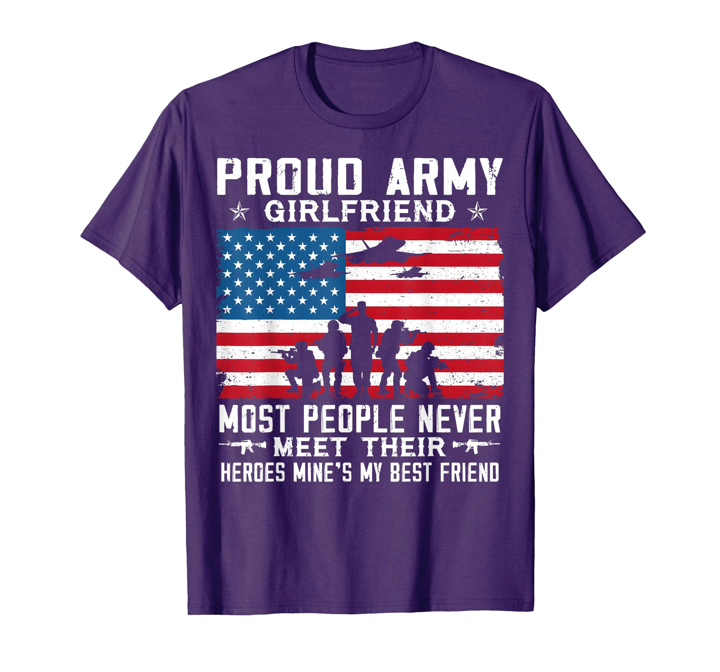 Proud Army Girlfriend Soldier Most People Never Meet T-Shirt