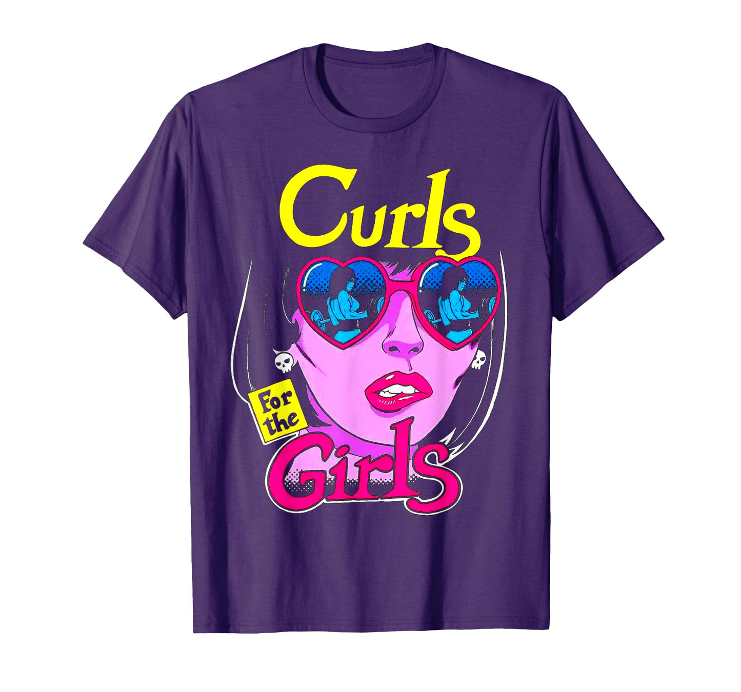 Funny Curls For Girls Gym Weightlifting Bodybuilding Fitness T-Shirt
