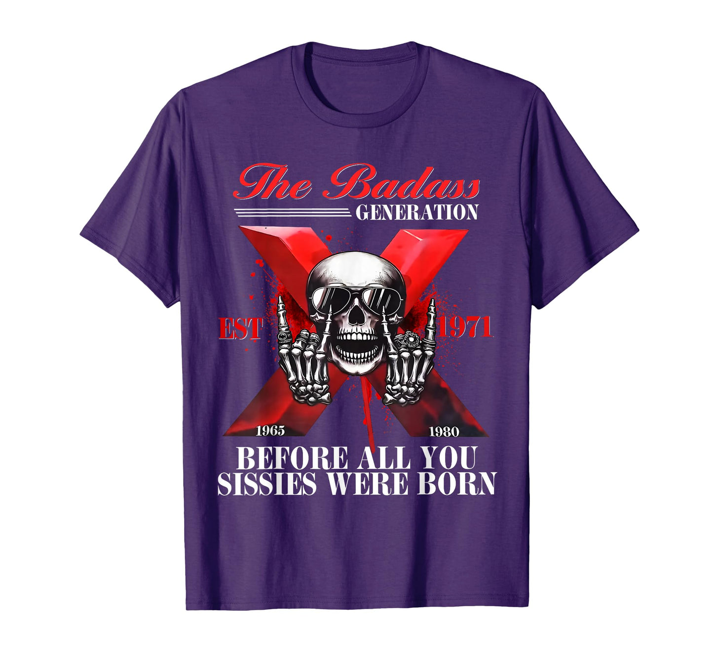 Gen X Badass Generation Funny skeleton shirt Gen X Est 1971 T-Shirt