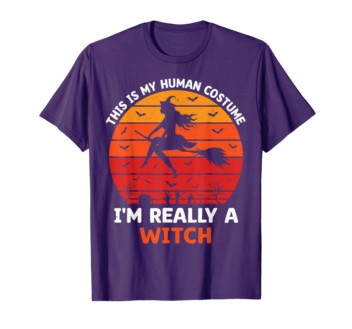 This is My Human Costume, I'm Really A Witch Halloween Women T-Shirt