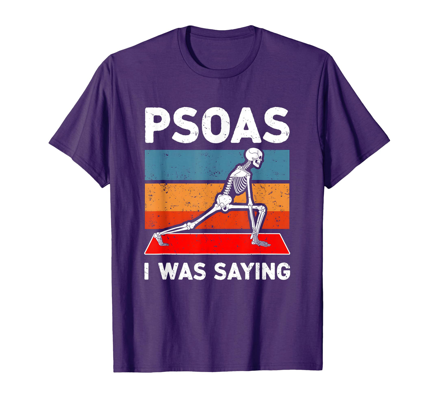Psoas I Was Saying Funny Muscle Pun Physical Therapy Vintage T-Shirt