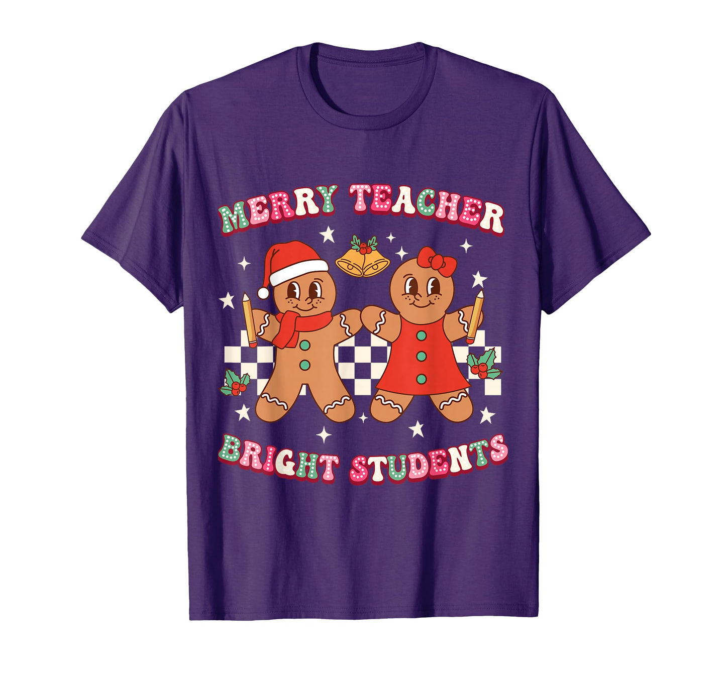Merry Teacher Bright Students Gingerbread Cookies Christmas T-Shirt