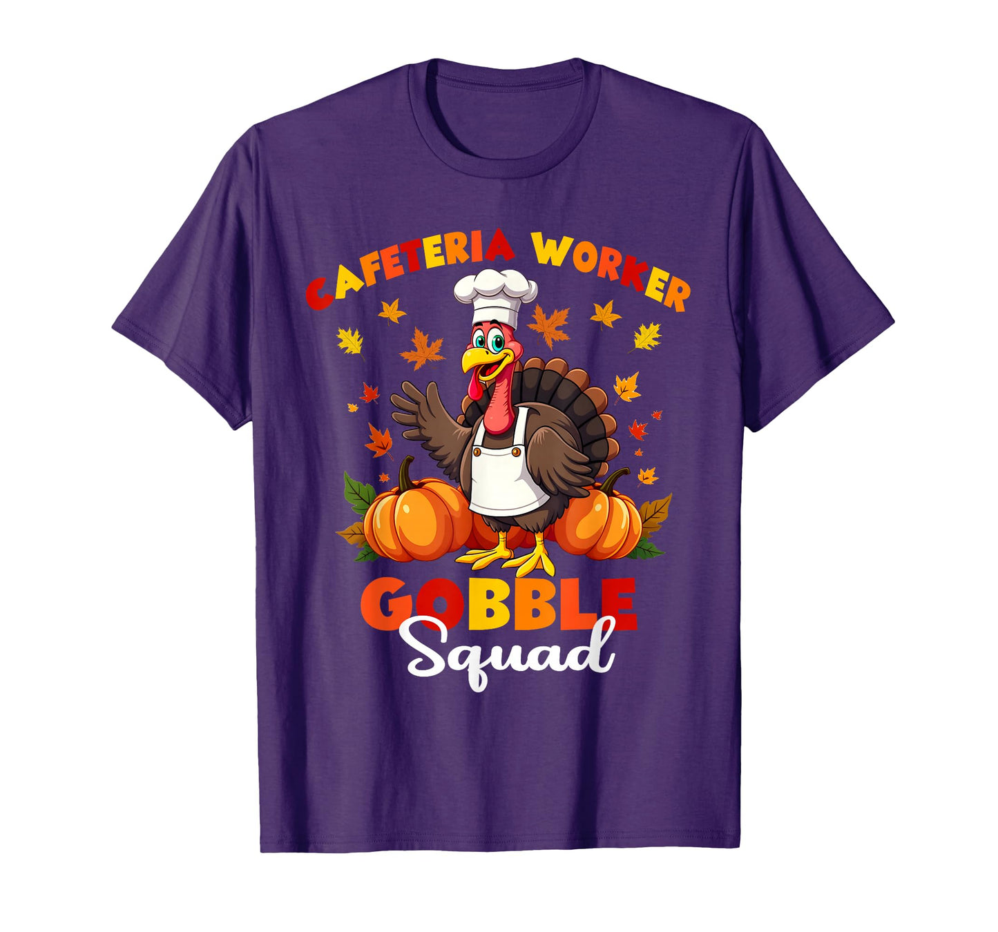 Thanksgiving Cafeteria Worker Gobble Squad Turkey T-Shirt
