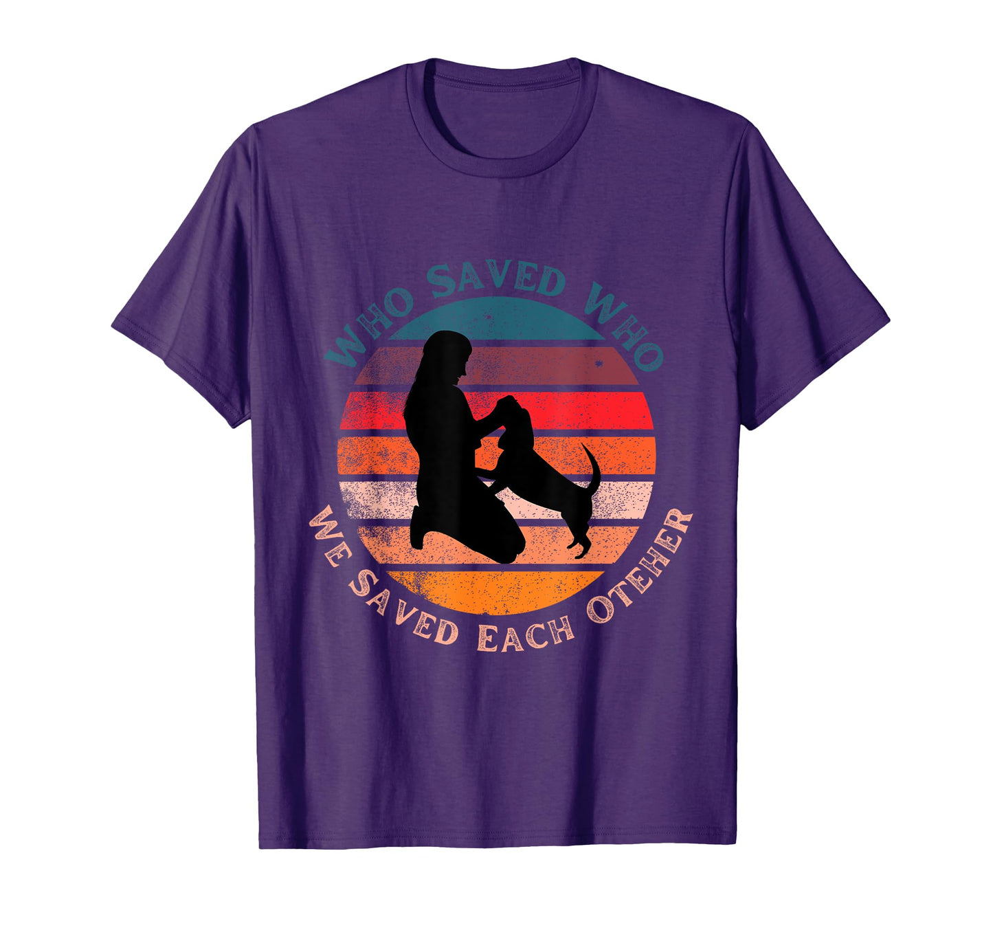 Cute Fun Who Saved Who Dog Retro Sunset Gift Men Women Kids T-Shirt