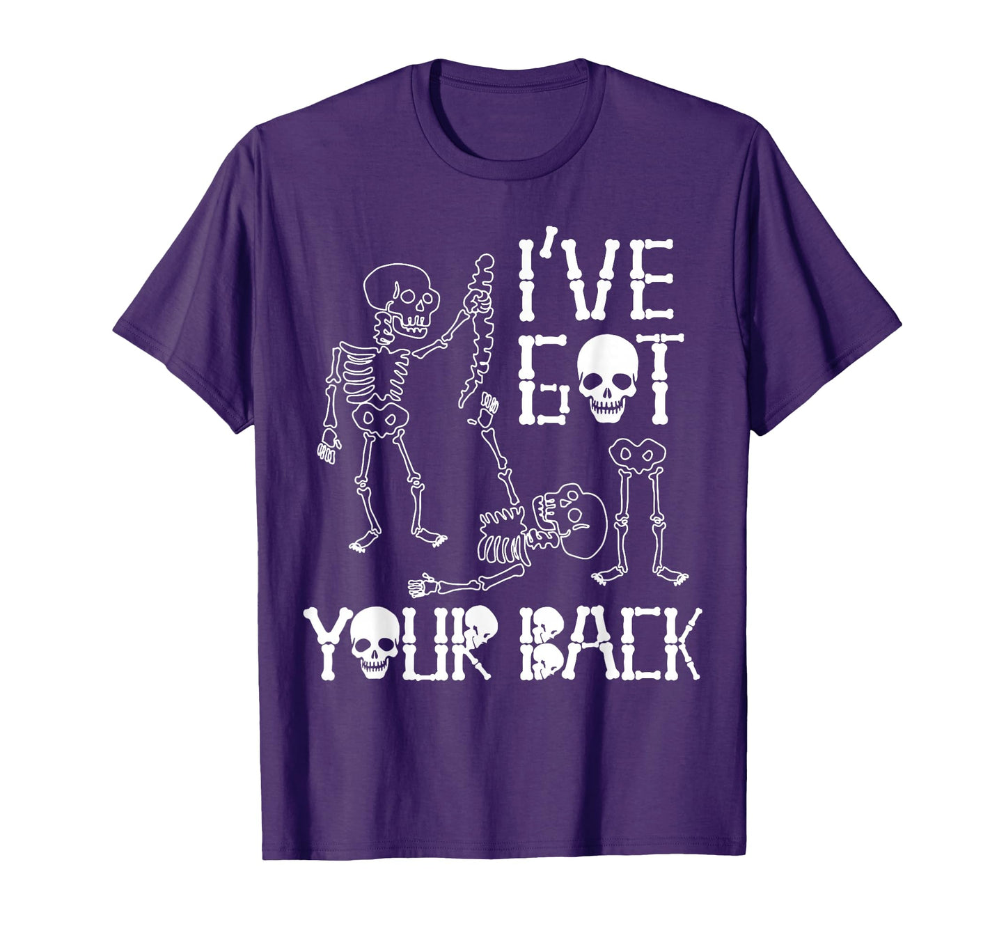 Halloween Skeletons I've Got Your Back Costume Men Women Kid T-Shirt