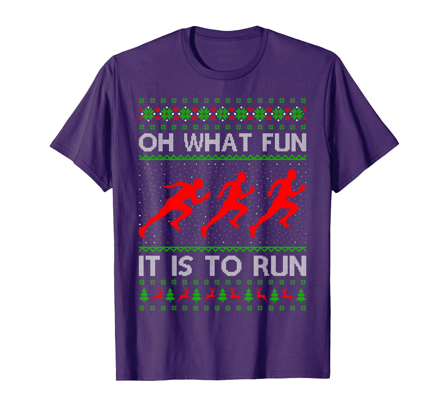 Running Christmas Ugly Sweater Oh What Fun It is to Run Xmas T-Shirt