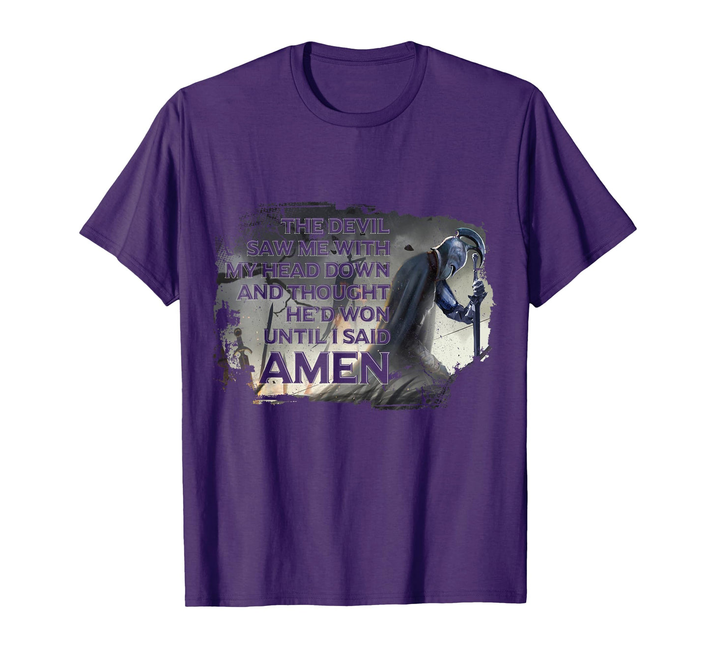 The Devil Saw Me With My Head Down Thought He'D Won Short Sleeve T-Shirt