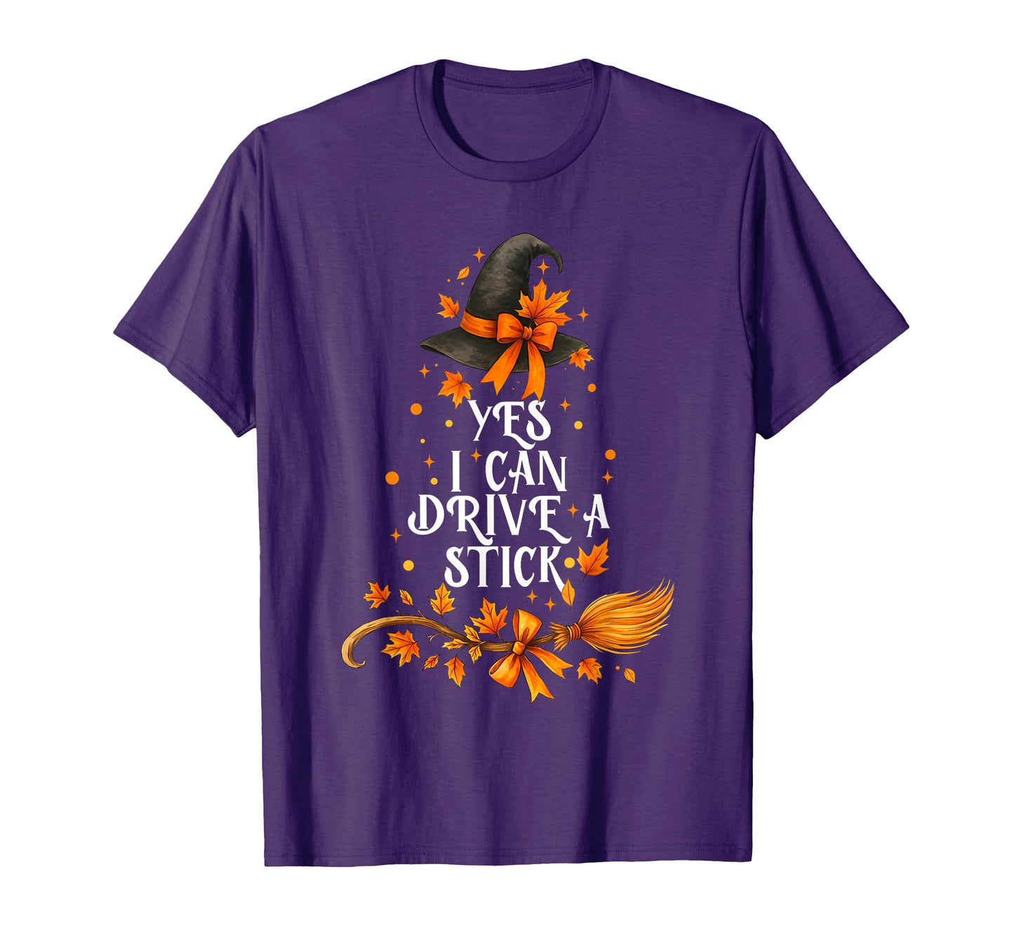 Yes I Can Drive A Stick Funny Halloween Spooky Witch T-Shirt