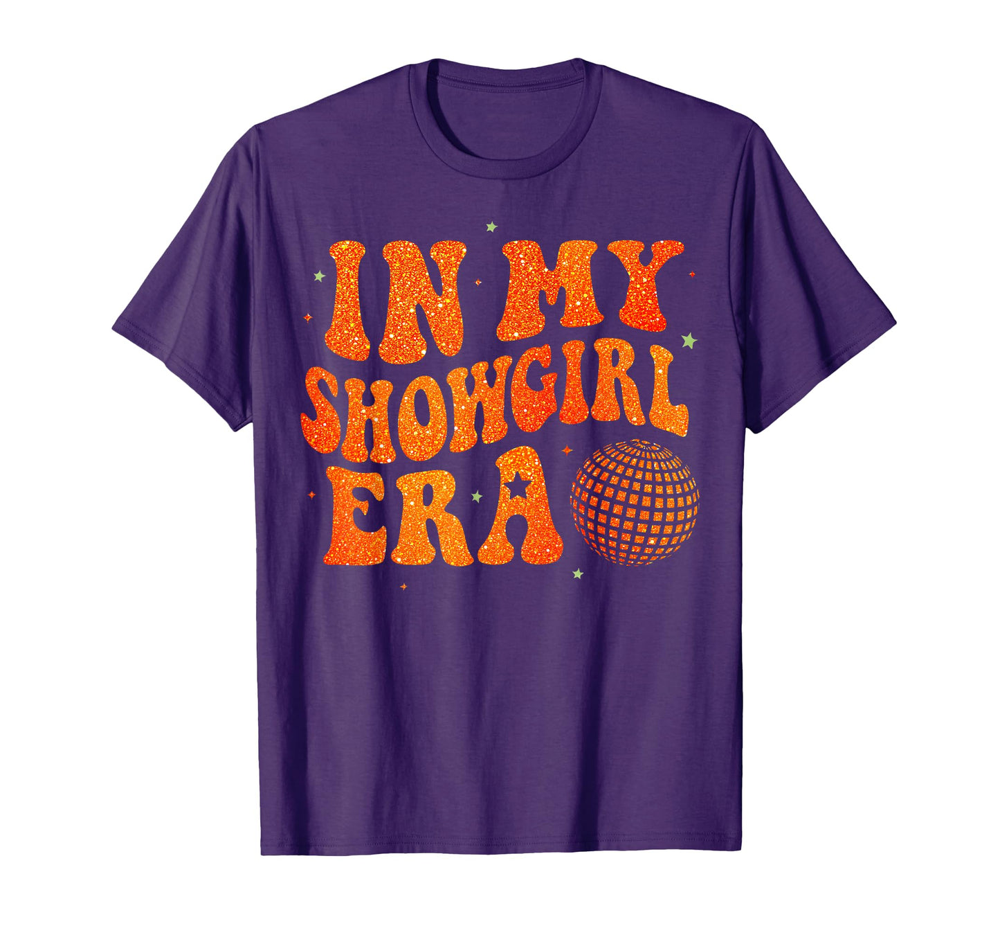 Funny Cute in My Show Girl Era Retro Gift for Men Women T-Shirt