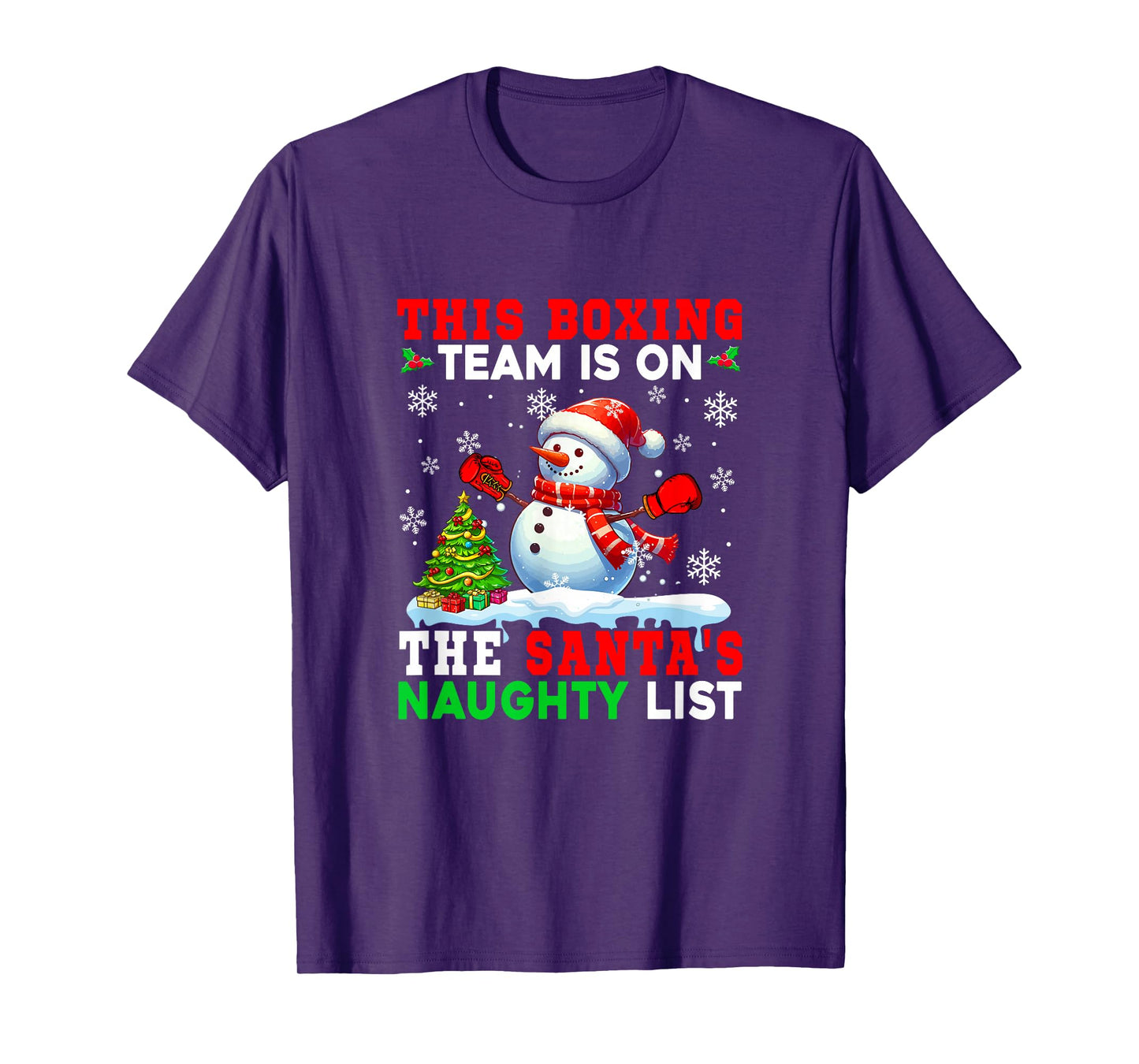 Boxing Team is On Santa's Christmas Naughty List Snowman T-Shirt
