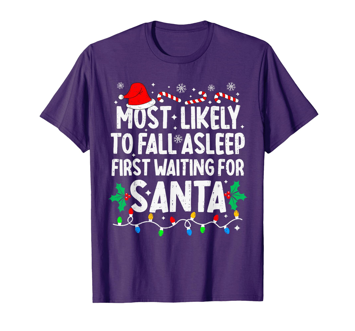 Most Likely to Asleep First Waiting for Santa Christmas T-Shirt