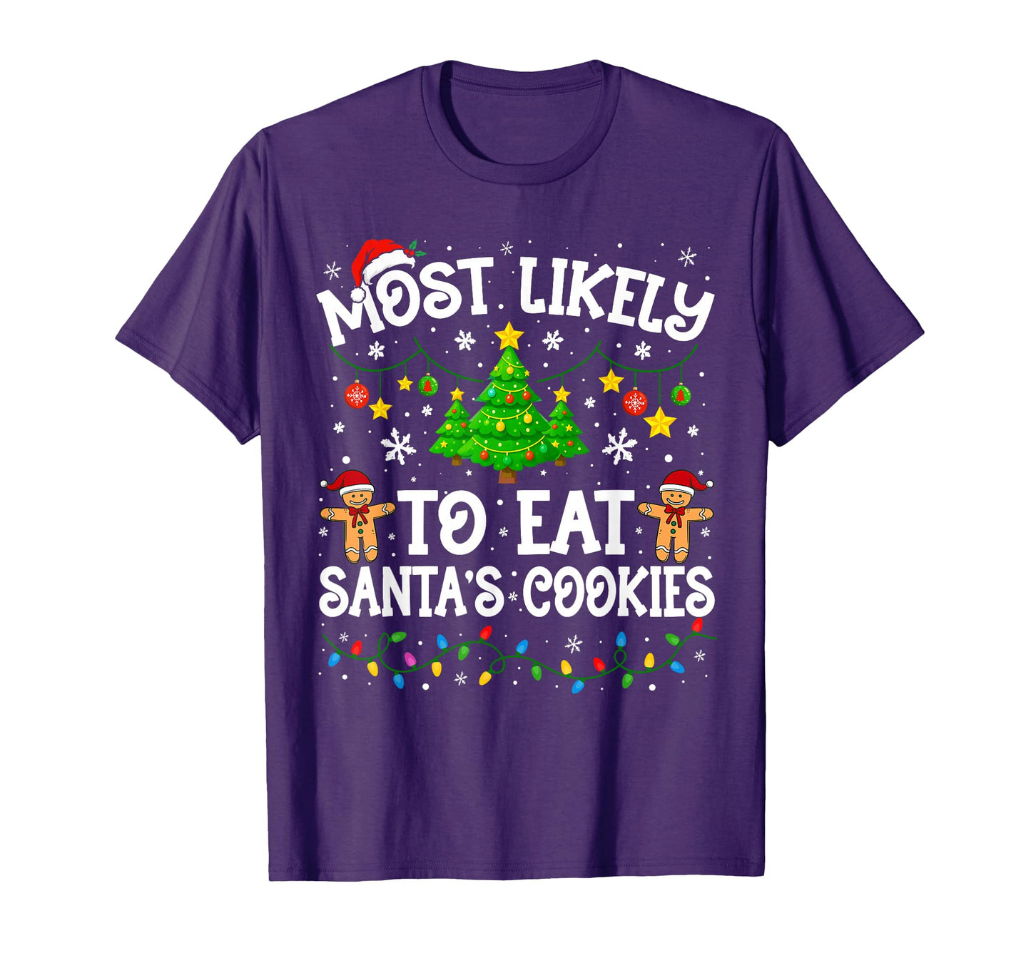 Most Likely to Eat Santas Cookies Christmas Family Matching T-Shirt