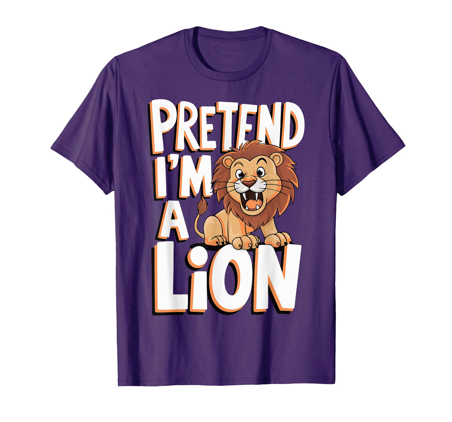 Pretend I'm A Lion T-Shirt